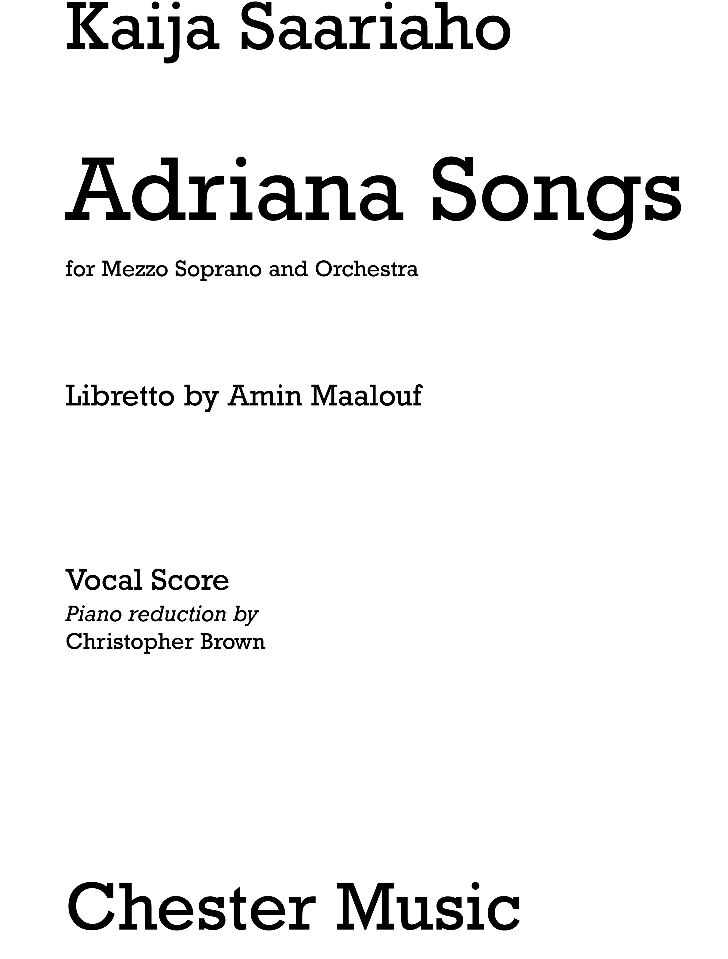 Kaija Saariaho: Adriana Songs: Mezzo-Soprano: Vocal Work