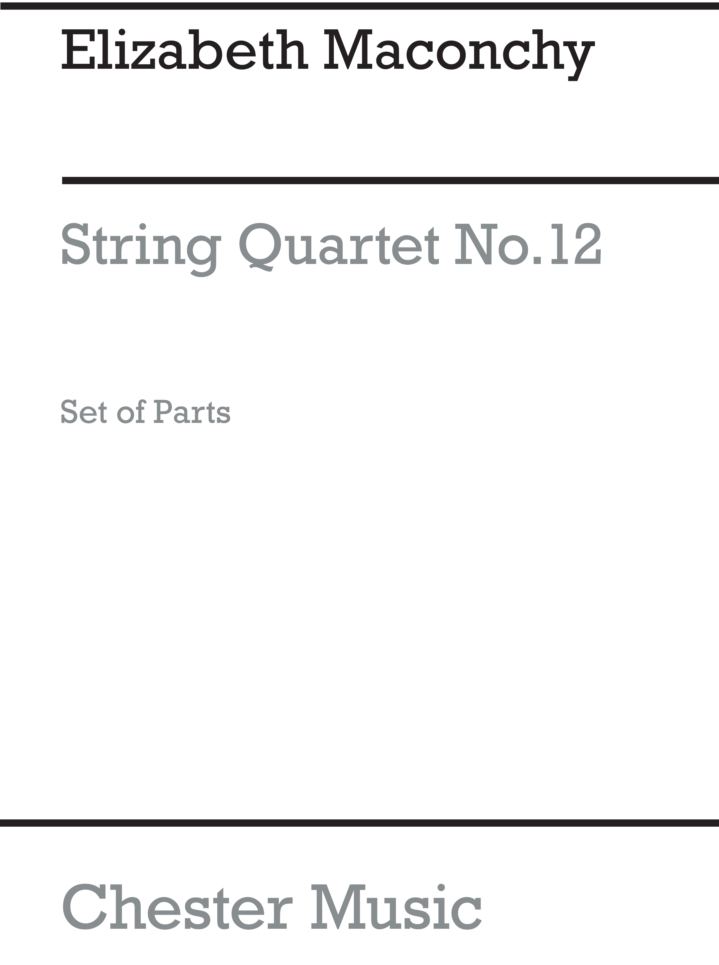 Elizabeth Maconchy: String Quartet No.12 (Parts): String Quartet: Parts
