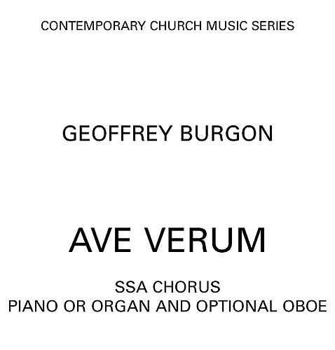 Geoffrey Burgon: Ave Verum: SSA: Vocal Score