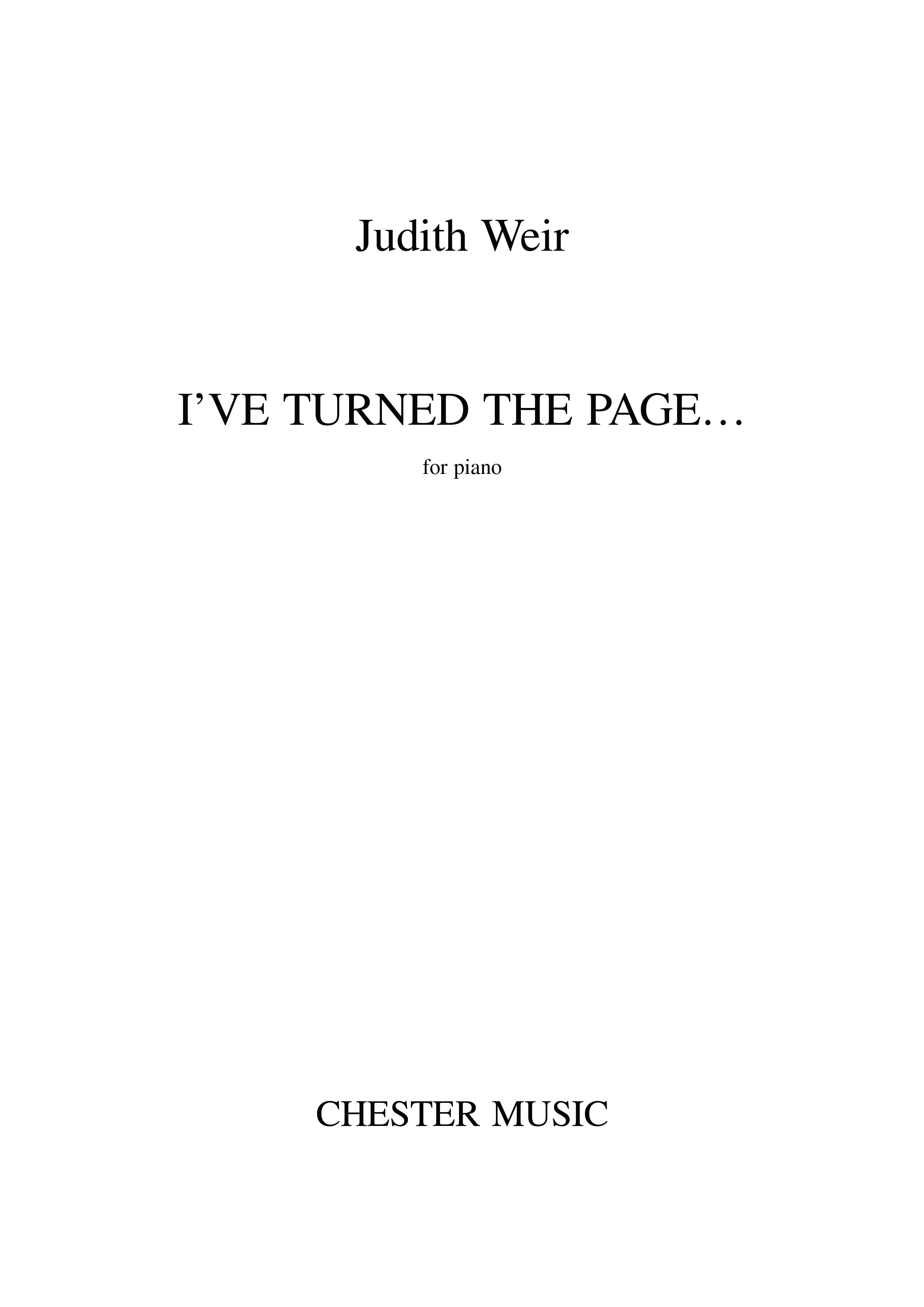 Judith Weir: I've Turned The Page...: Piano: Instrumental Work