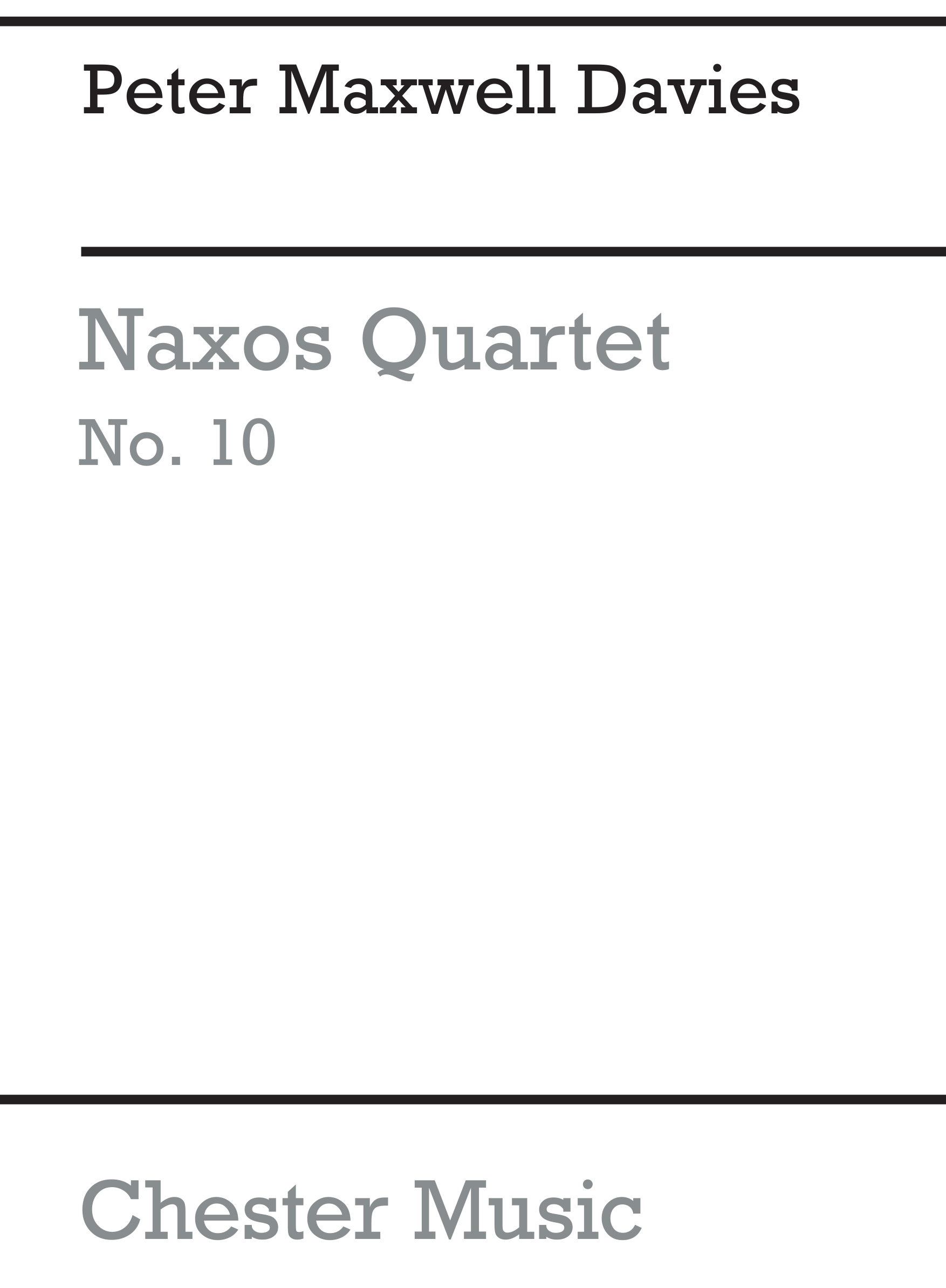 Peter Maxwell Davies: Naxos Quartet No.10 (Miniature Score): String Quartet: