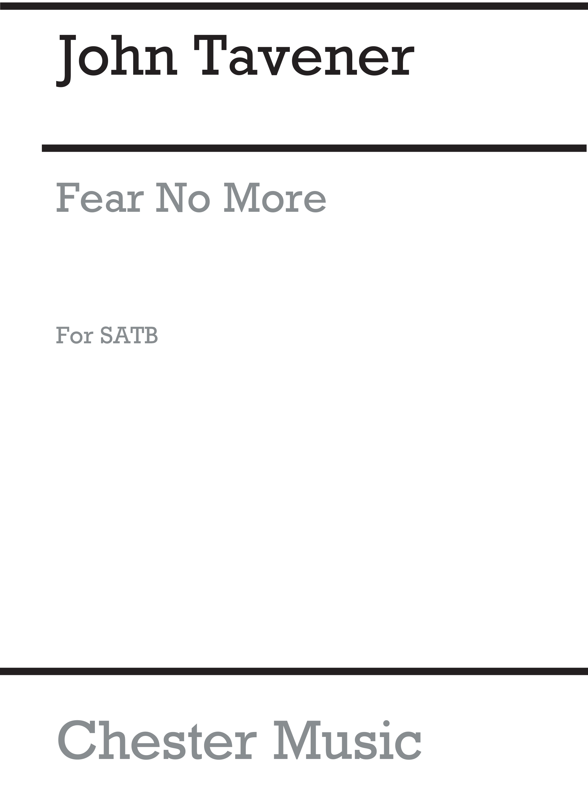 John Tavener: Fear No More: SATB: Vocal Score