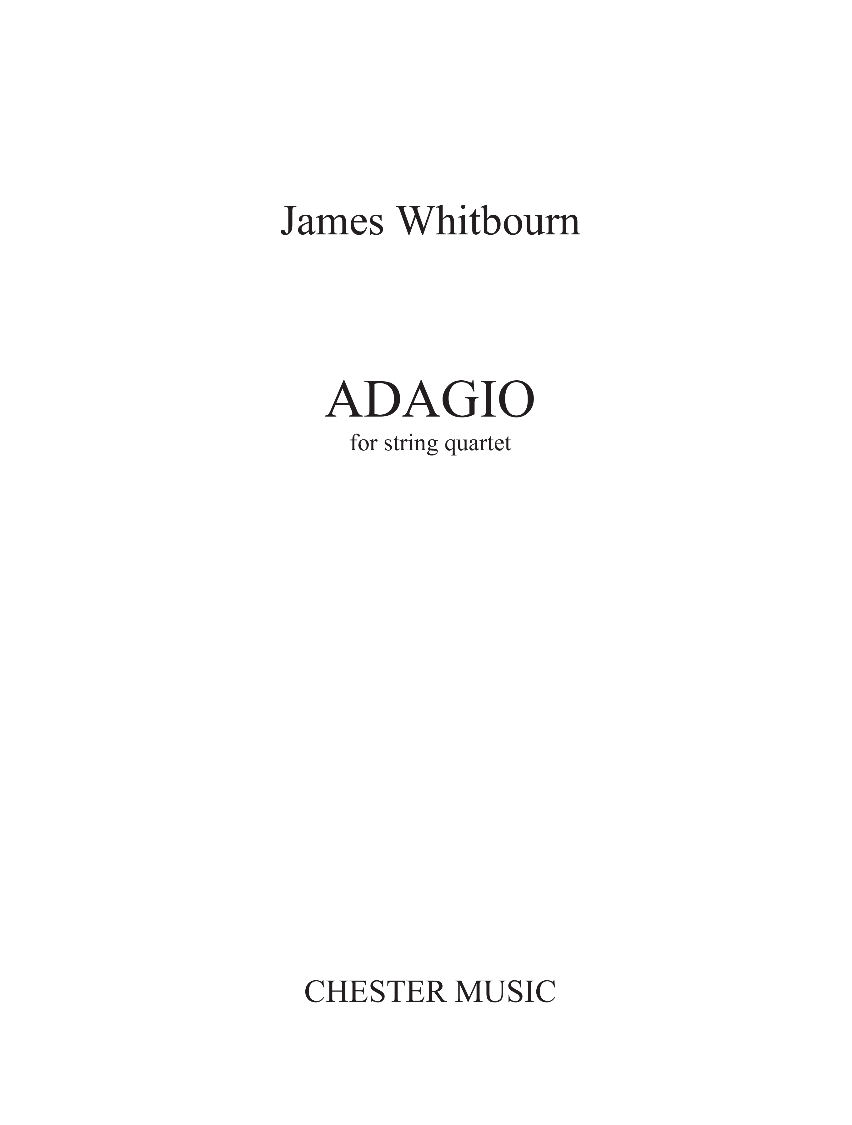 James Whitbourn: Adagio for String Quartet: String Quartet: Score and Parts