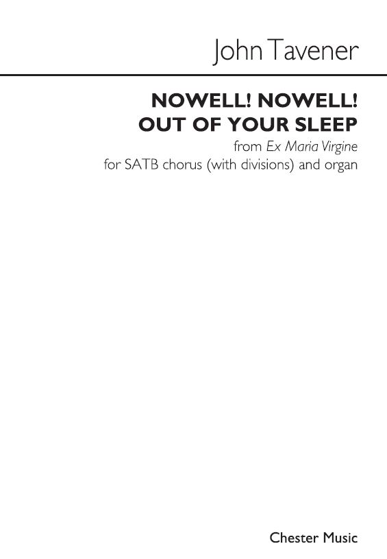 John Tavener: Nowell Nowell Out Of Your Sleep: SATB: Vocal Score
