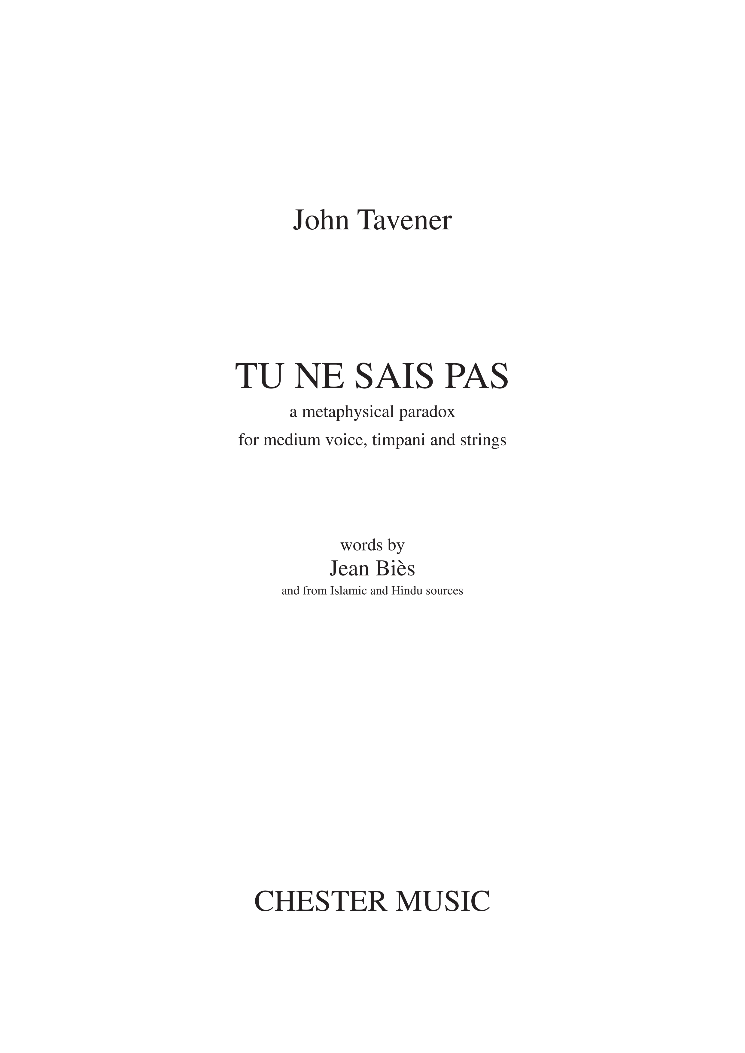 John Tavener: John Tavener: Tu Ne Sais Pas: Medium Voice: Score