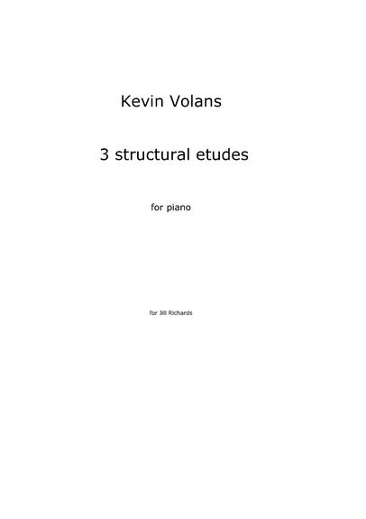 Kevin Volans: 3 Structural Etudes for Piano: Piano: Instrumental Album