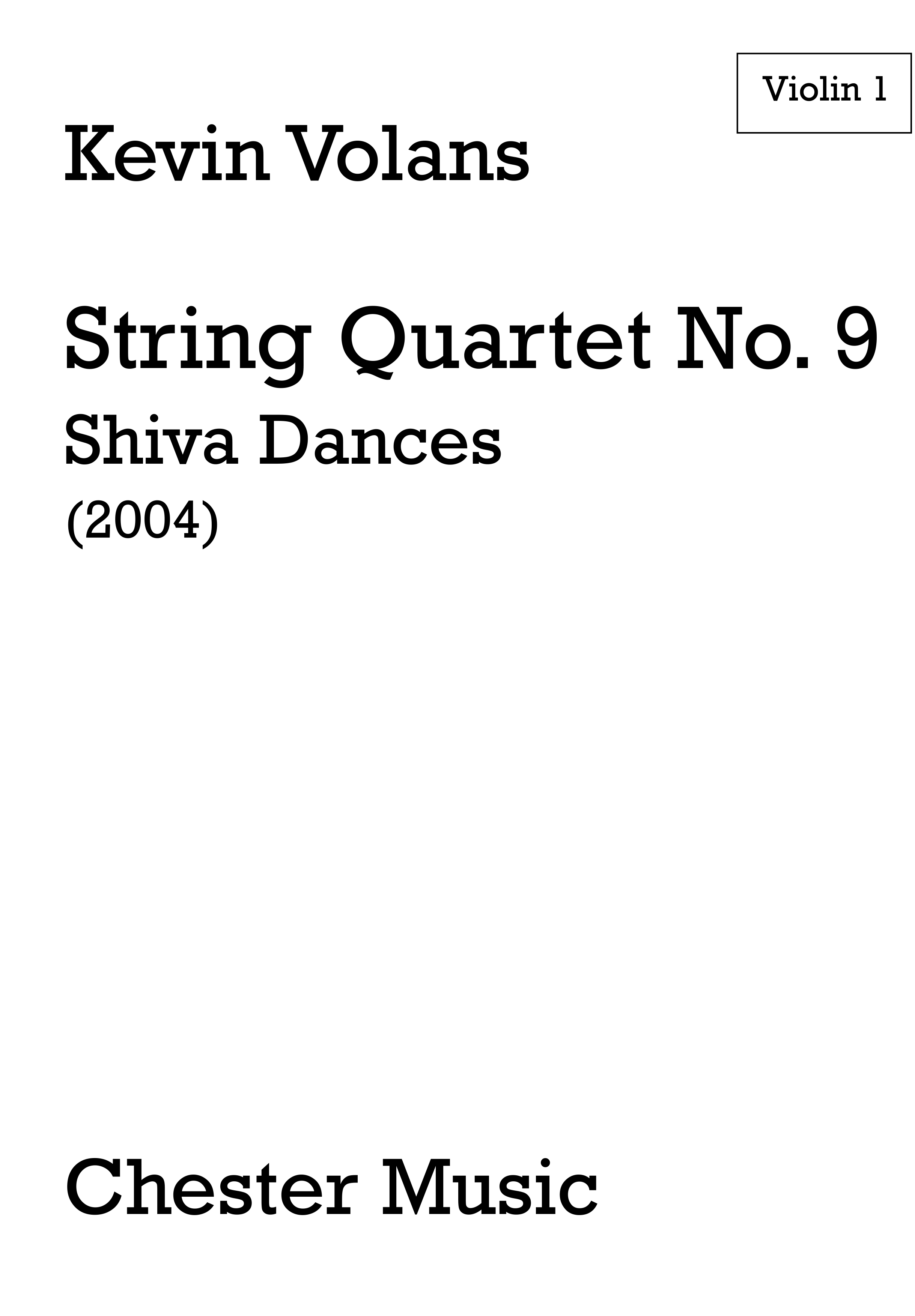 Kevin Volans: String Quartet No.9 - Shiva Dances (Parts): String Quartet: Parts