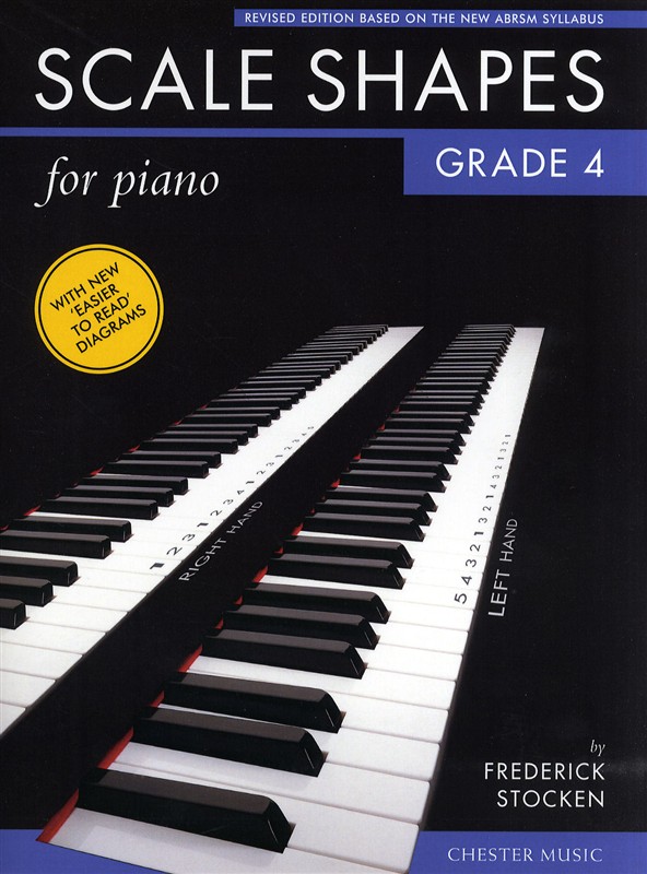 Frederick Stocken: Scale Shapes For Piano - Grade 4 (2nd Edition): Piano: