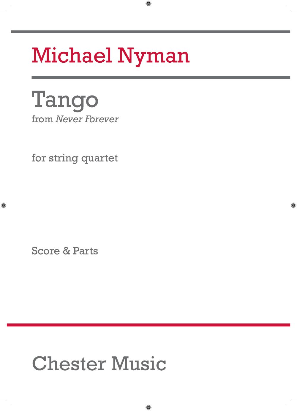 Michael Nyman: Tango (from Never Forever): String Quartet: Score & Parts