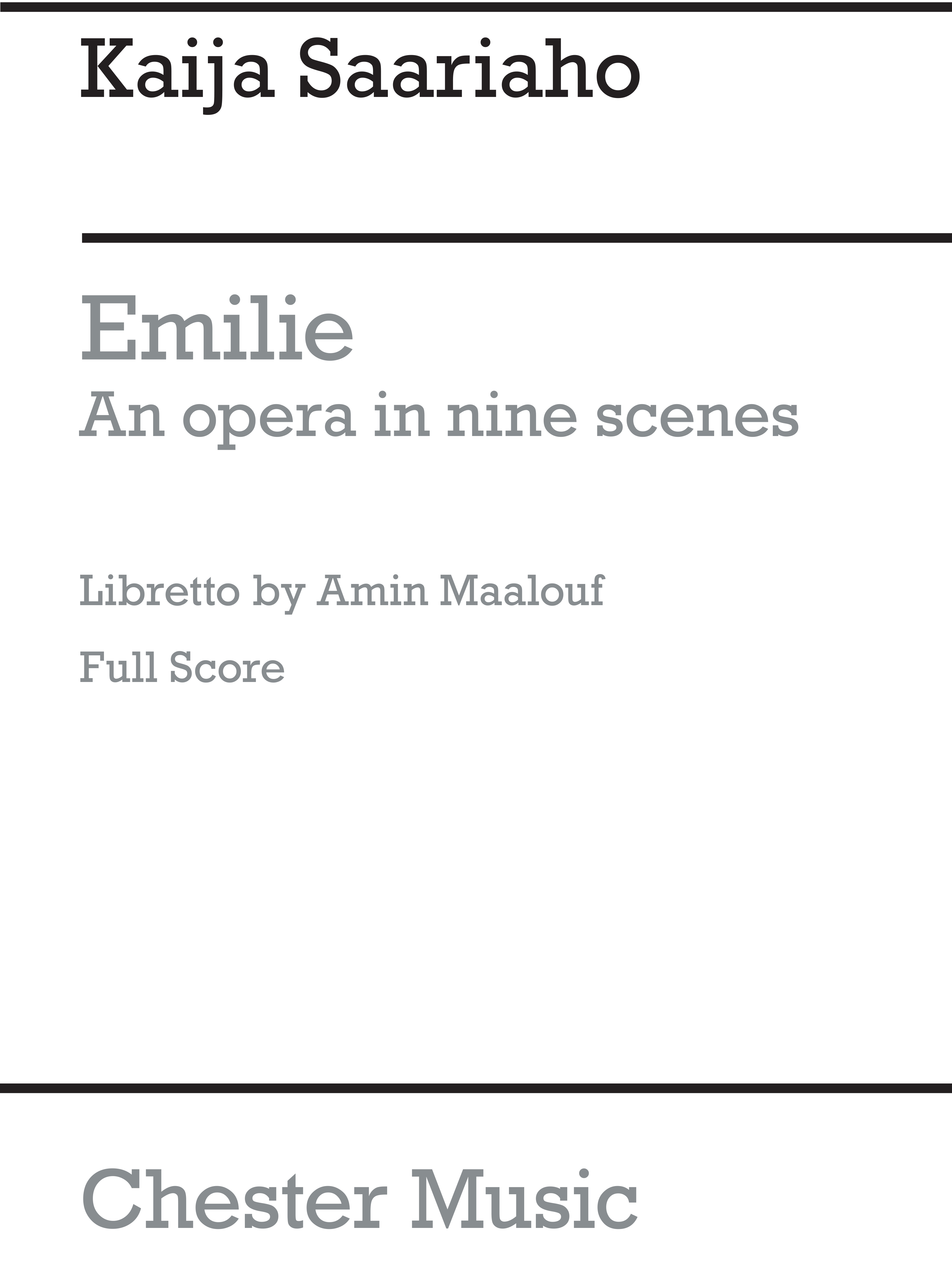 Kaija Saariaho: Emilie Opera In Nine Scenes: Opera: Score