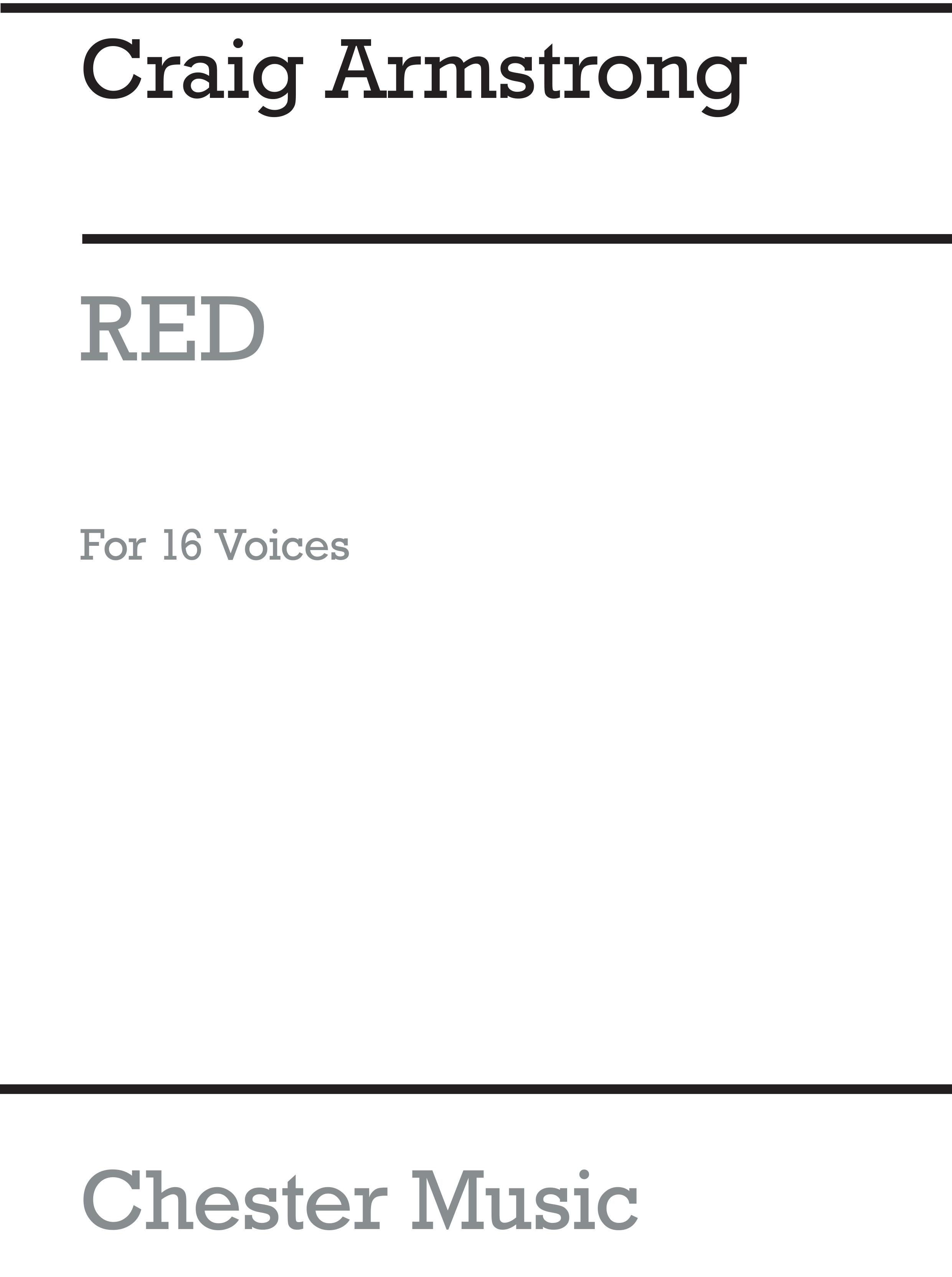 Craig Armstrong: Red For 16 Voices (In Four Movements): Mixed Choir: Vocal Score