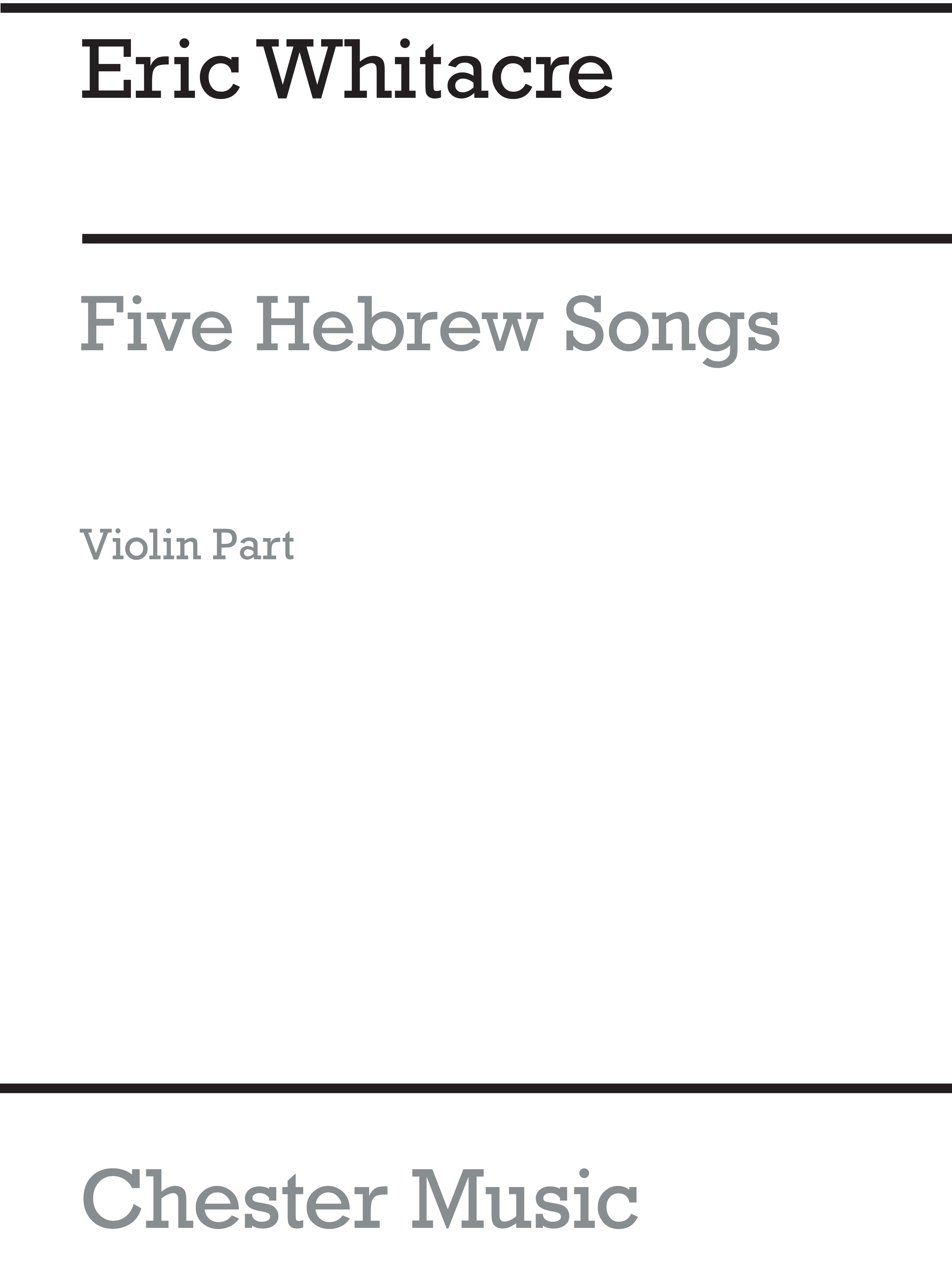 Eric Whitacre: Five Hebrew Love Songs: Violin: Part