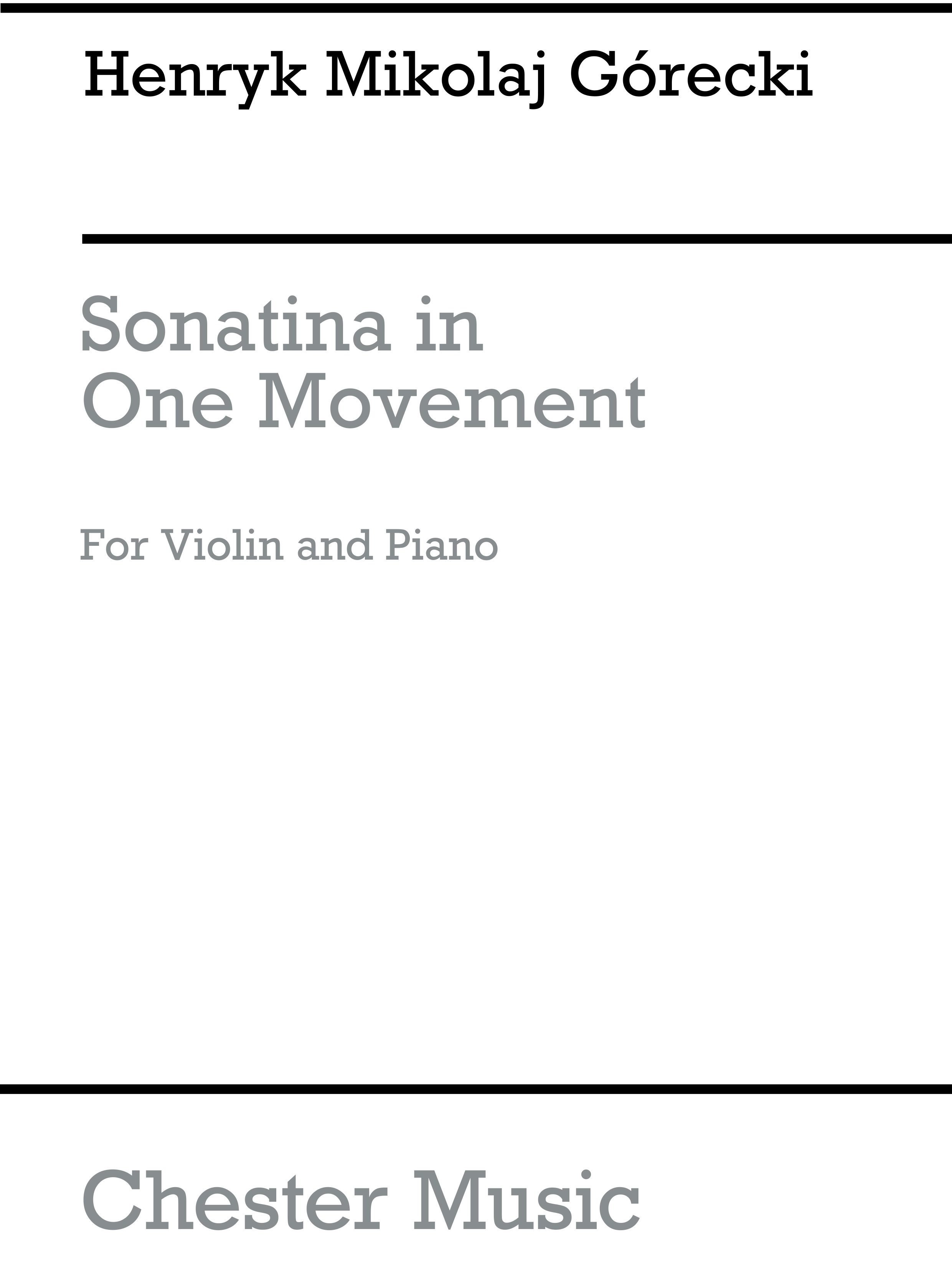 Henryk Mikolaj Górecki: Sonatina In One Movement Op.8: Violin: Instrumental Work