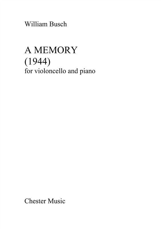 William Busch: A Memory: Cello: Instrumental Work