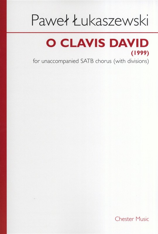 Pawel Lukaszewski: O Clavis David: SATB: Vocal Score