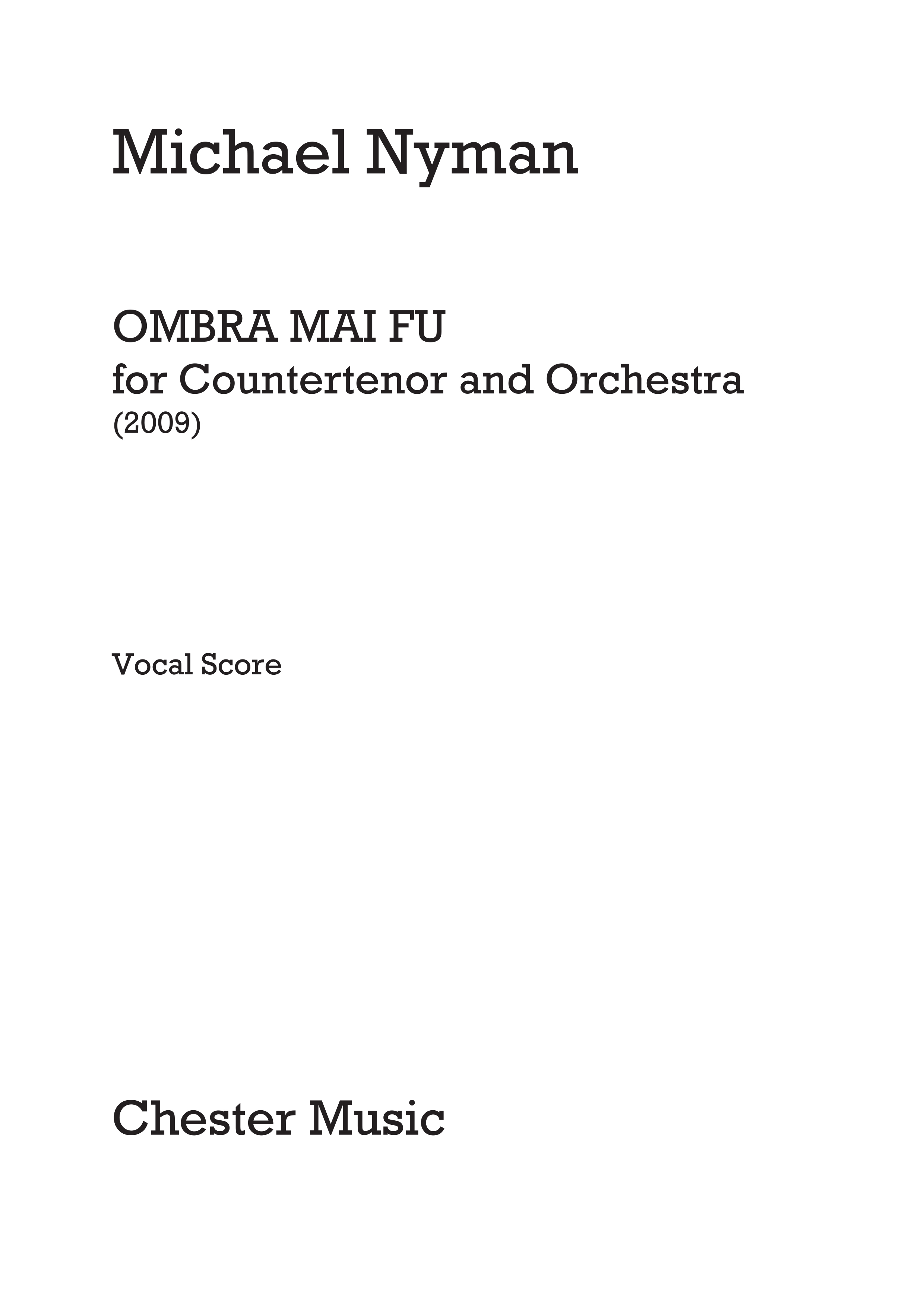 Michael Nyman: Ombra Mai Fu: Countertenor: Vocal Score