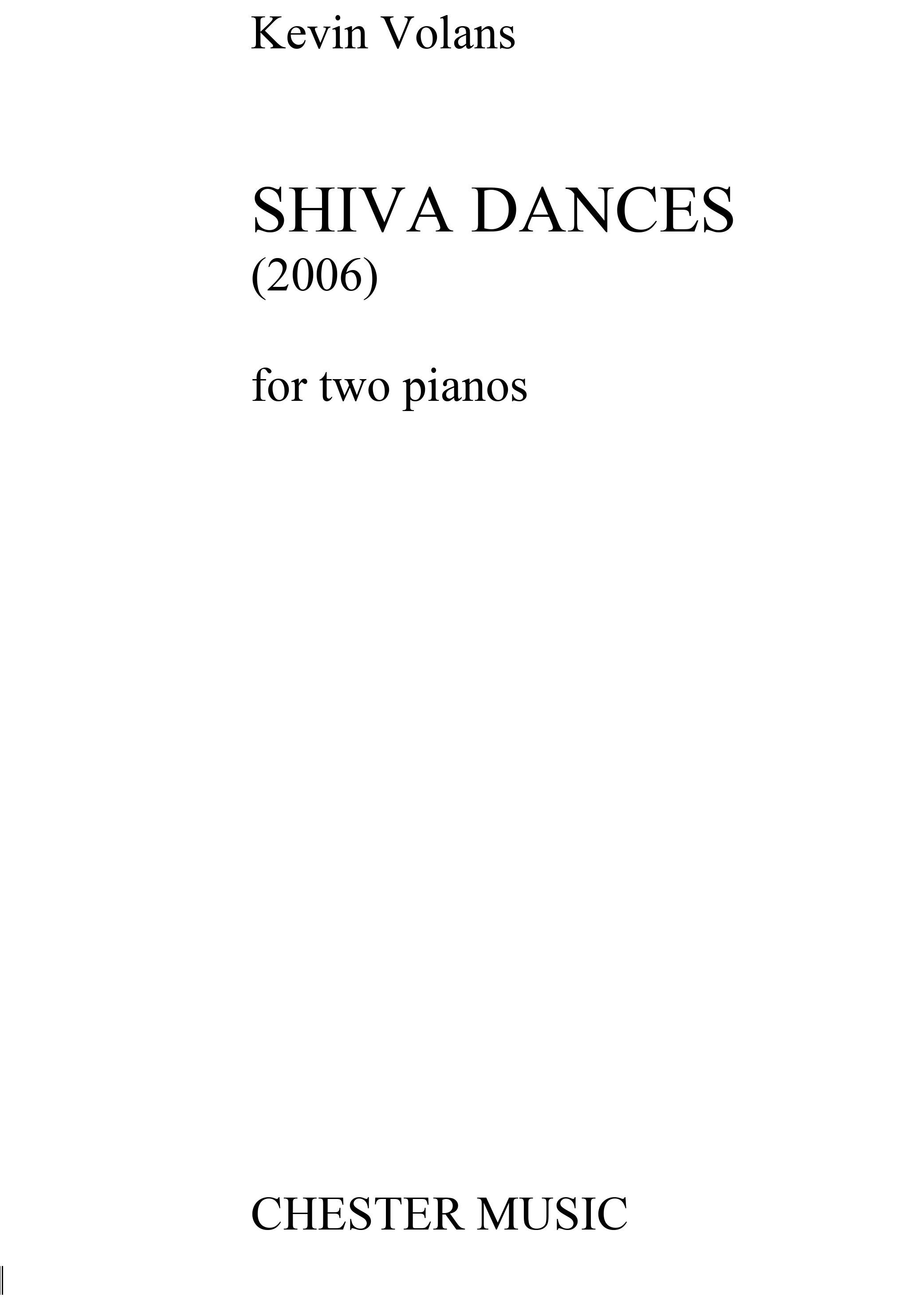 Kevin Volans: Shiva Dances For Two Pianos: Piano Duet: Score