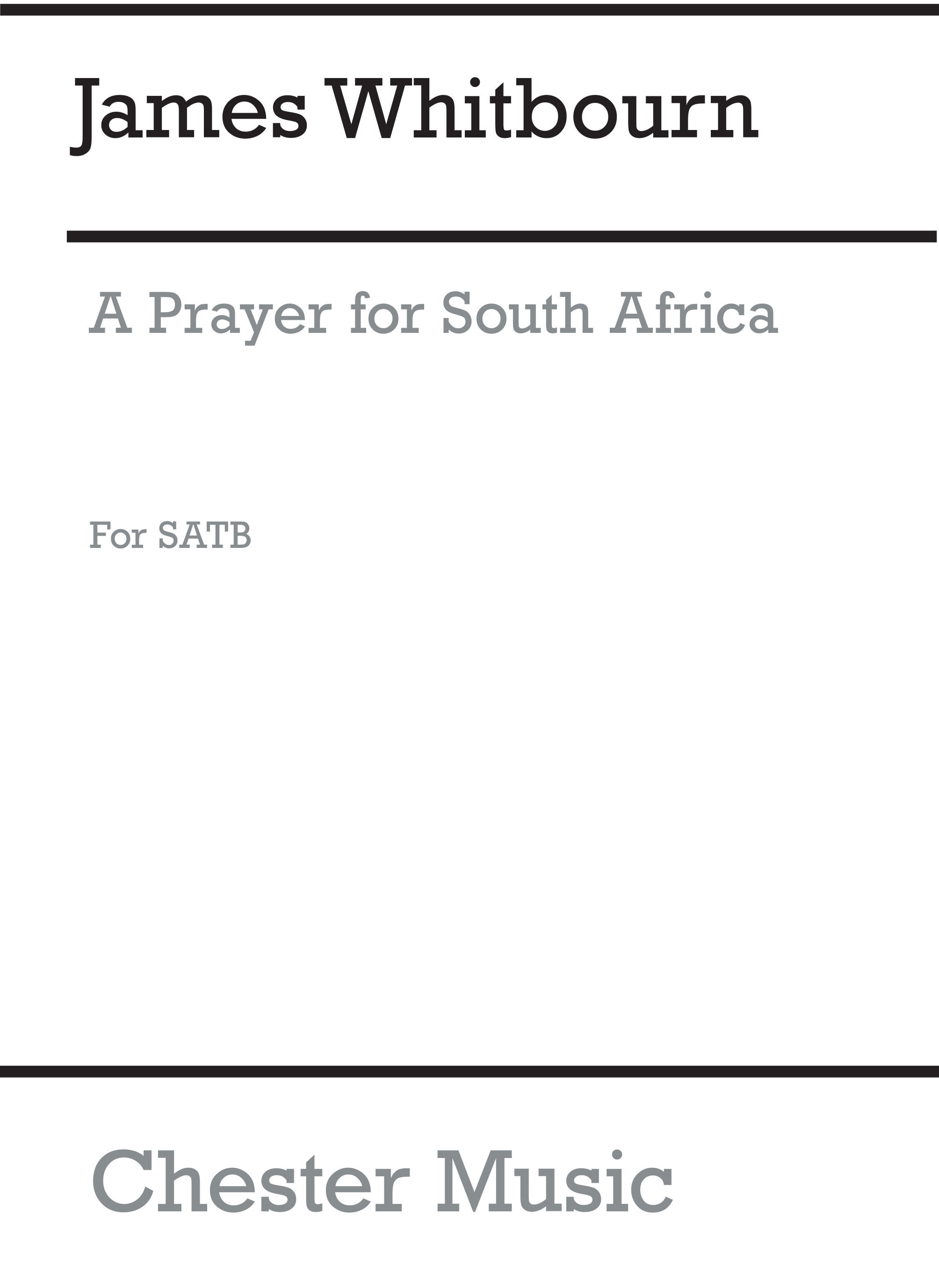James Whitbourn: A Prayer From South Africa: SATB: Vocal Score