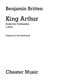 Benjamin Britten: King Arthur: Orchestra: Score