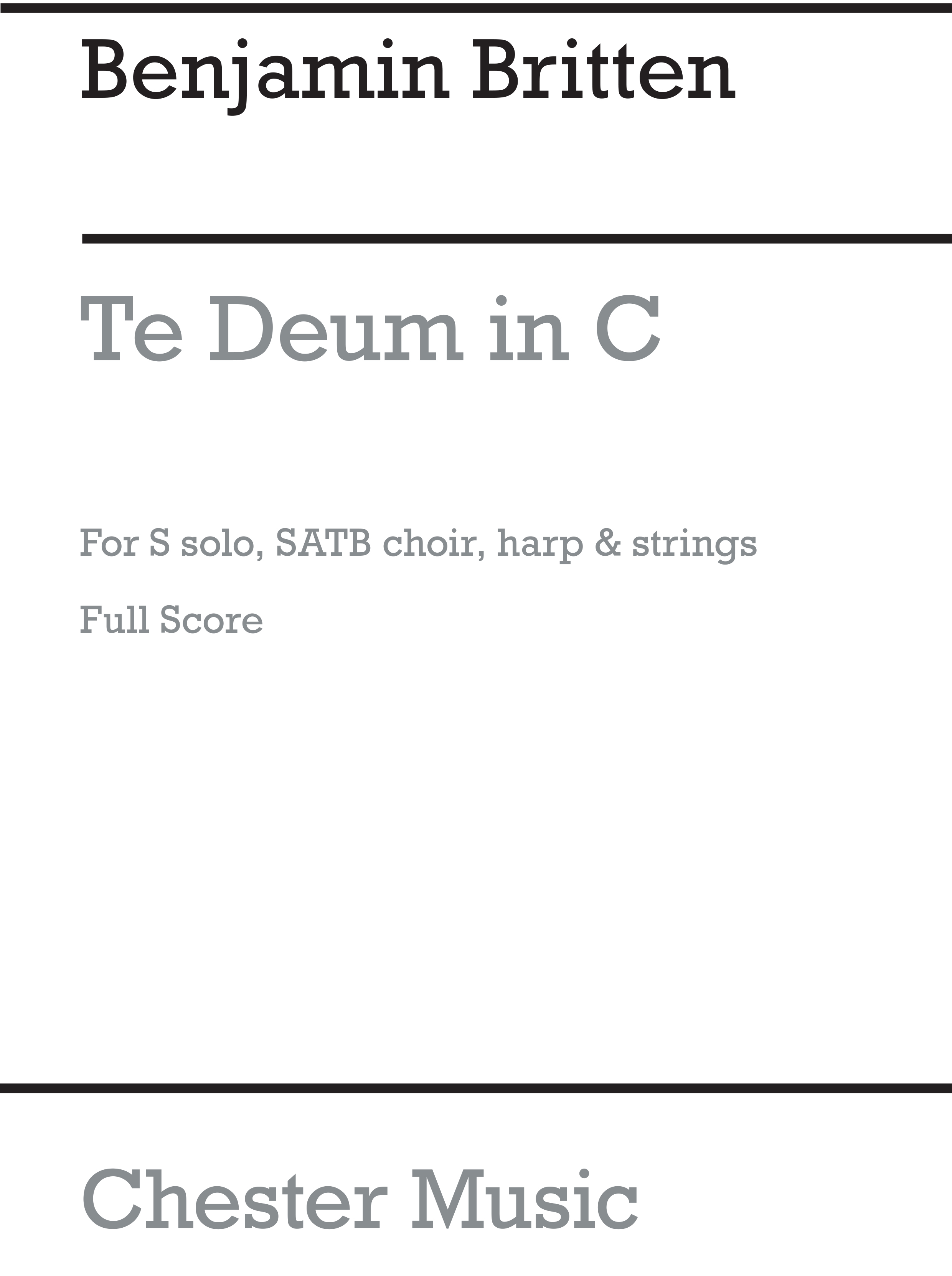 Benjamin Britten: Te Deum In C: SATB: Score