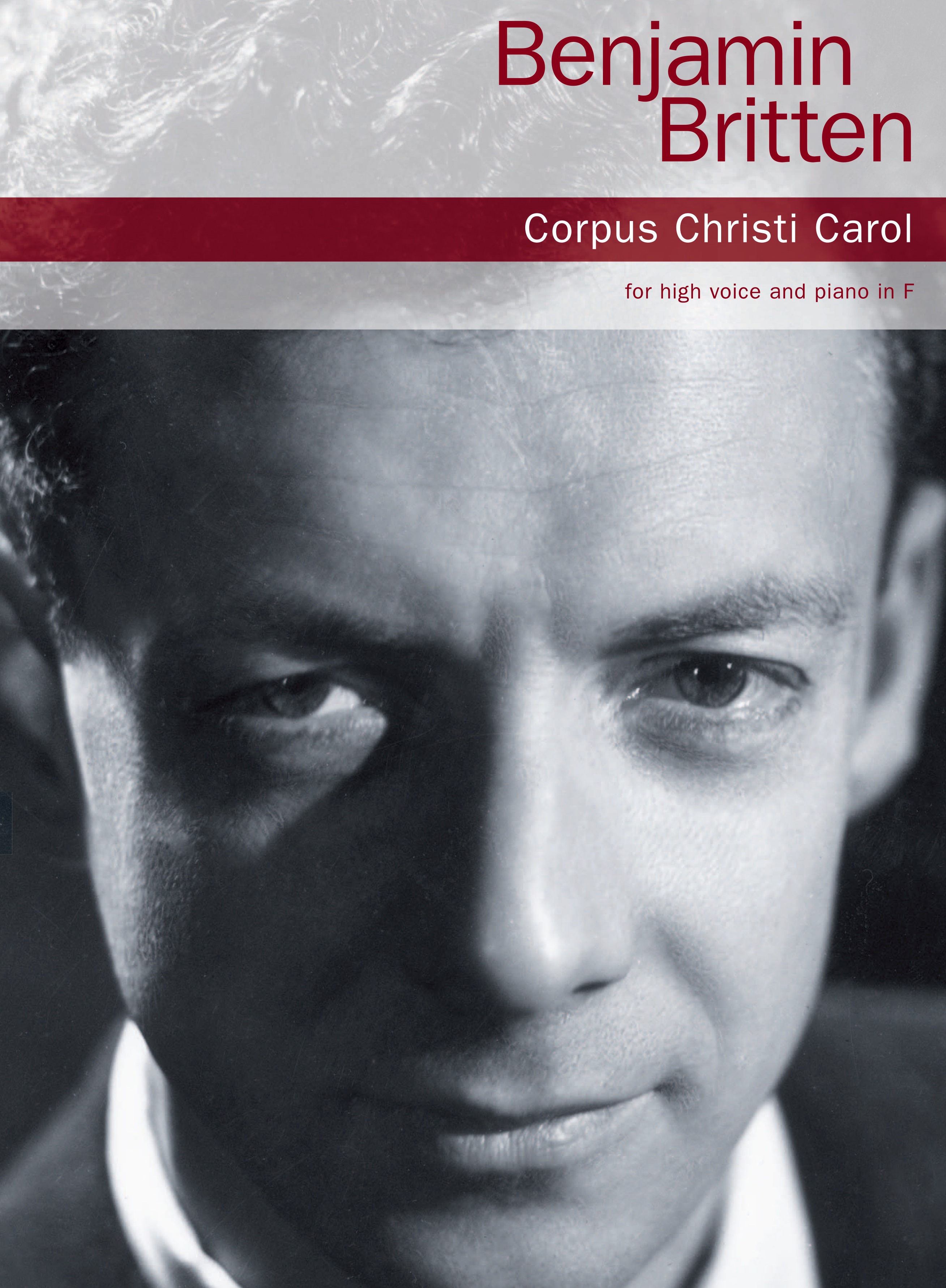 Benjamin Britten: Corpus Christi Carol - High Voice/Piano: High Voice: Vocal