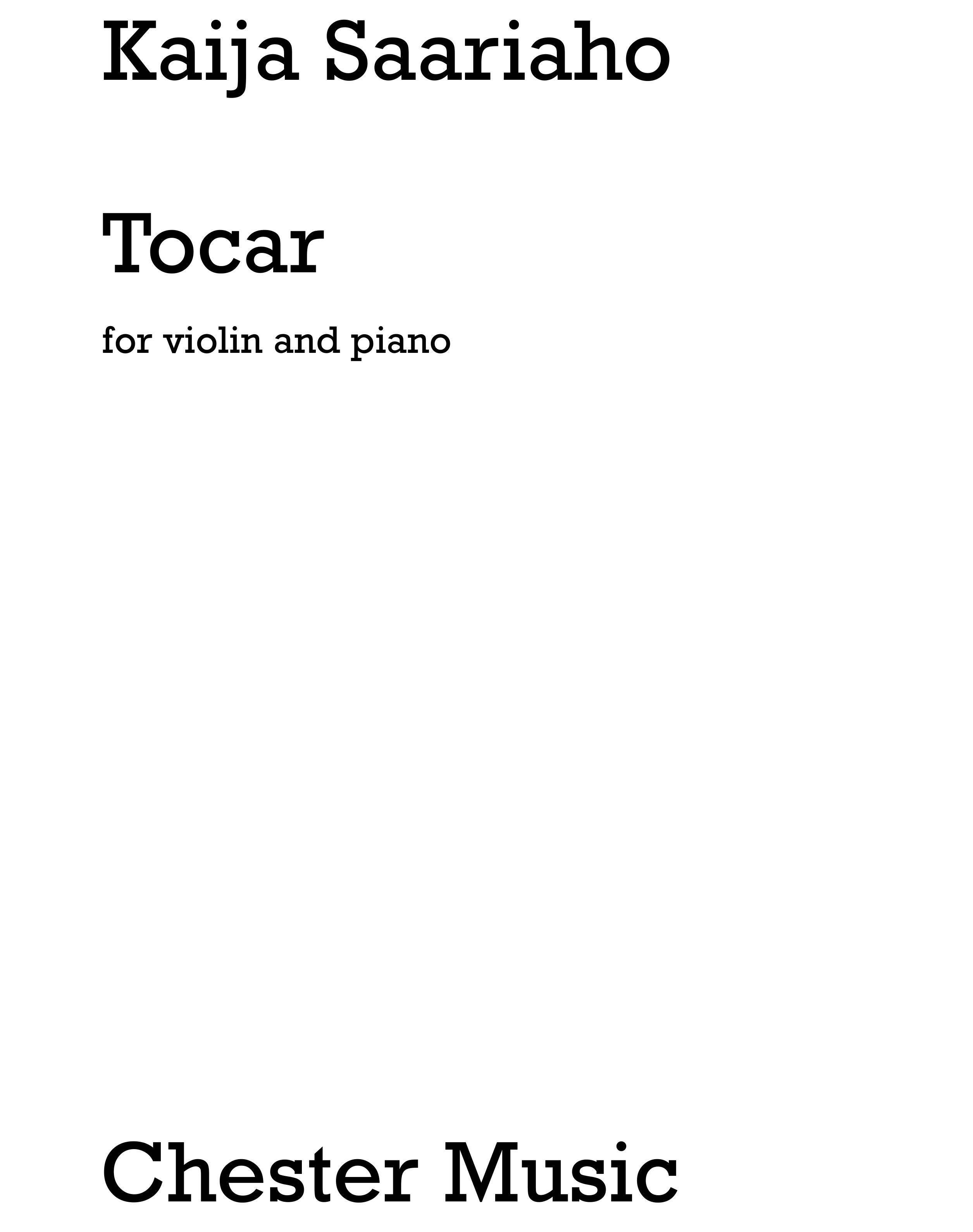 Kaija Saariaho: Tocar For Violin and Piano: Violin: Instrumental Work