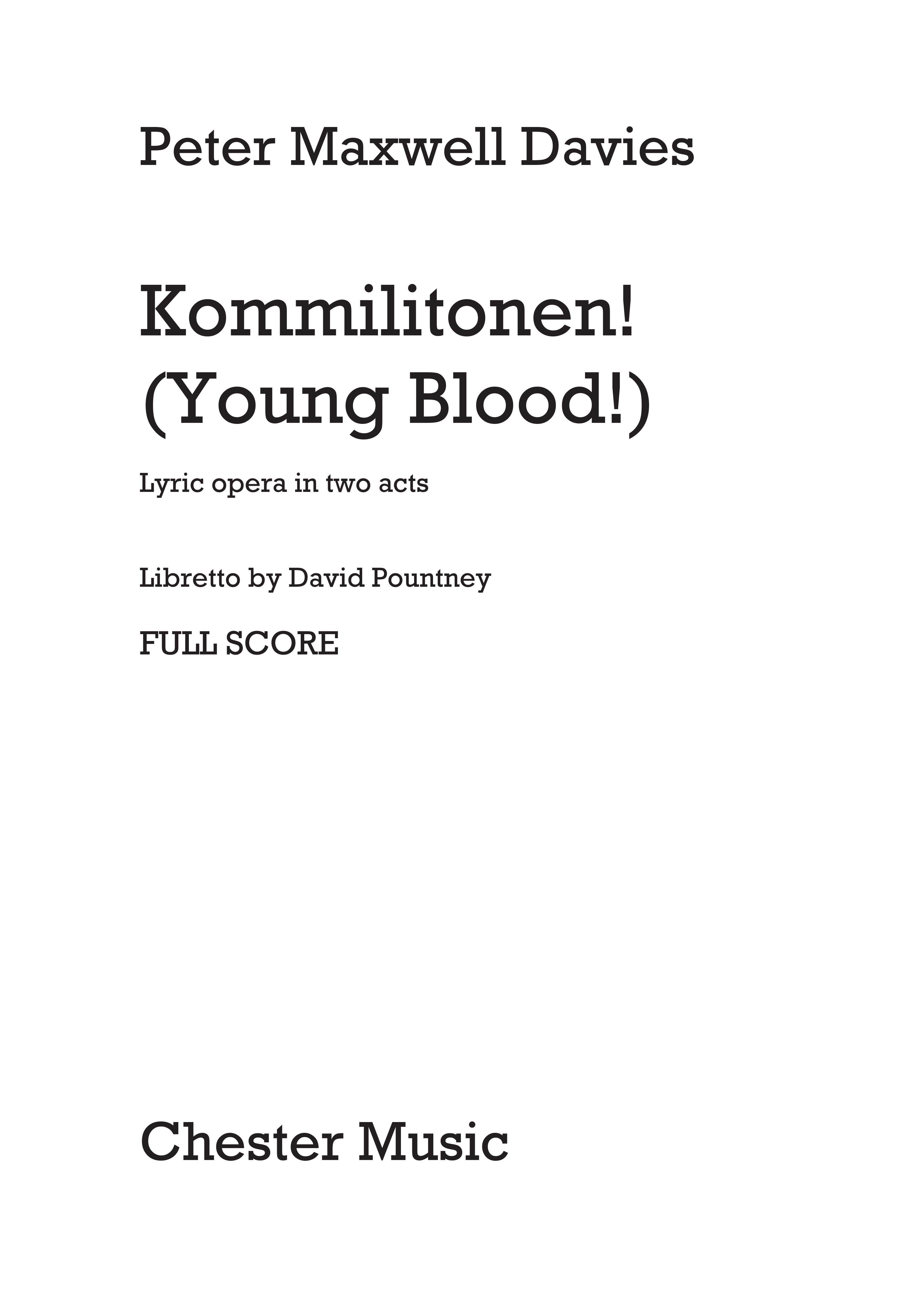 Peter Maxwell Davies: Kommilitonen! (Young Blood!) - Full Score: Opera: Score