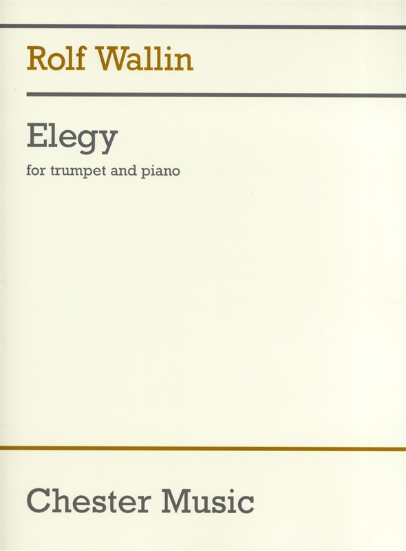 Rolf Wallin: Elegy: Trumpet: Instrumental Work
