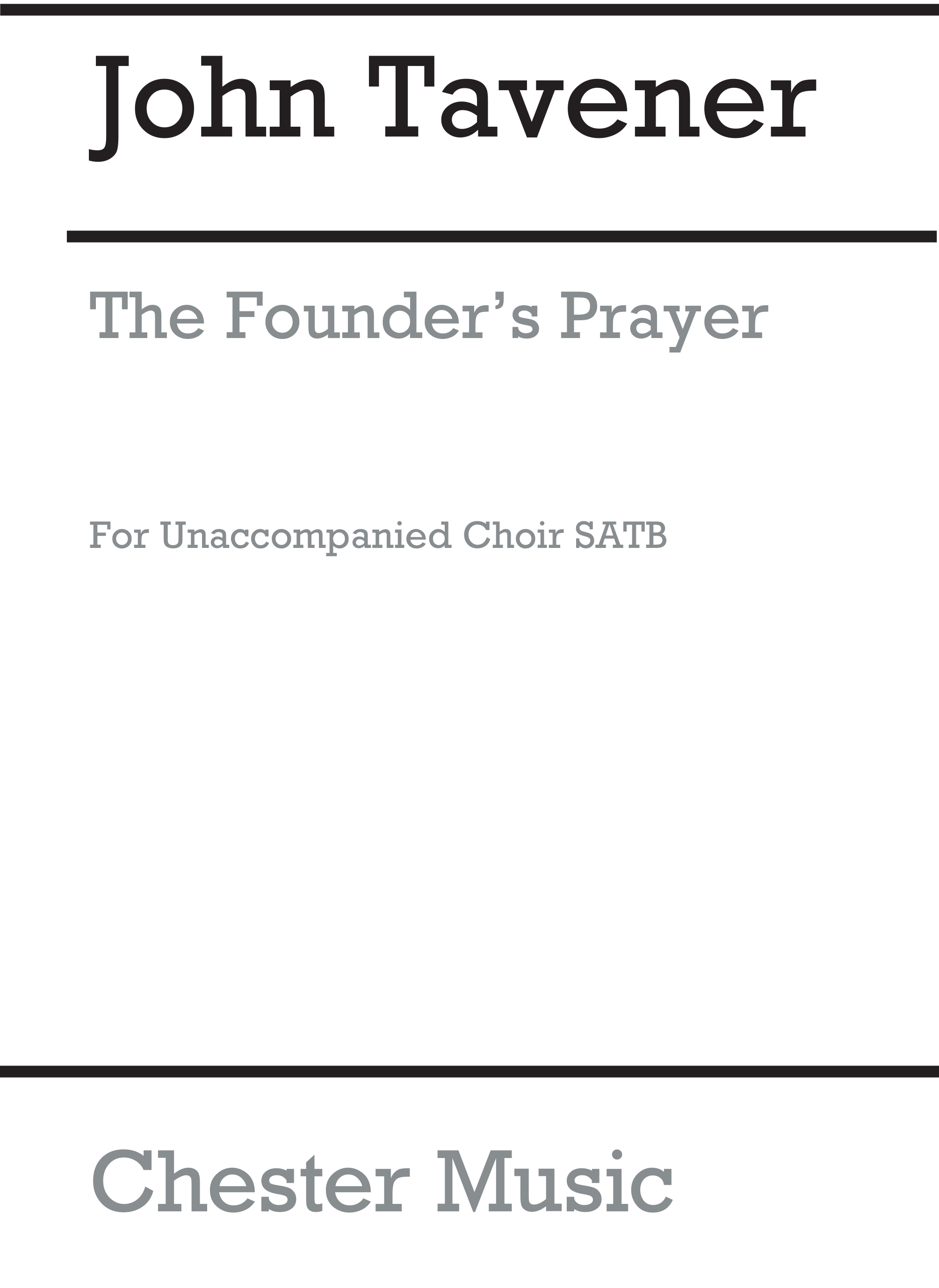 John Tavener: The Founder's Prayer: SATB: Score