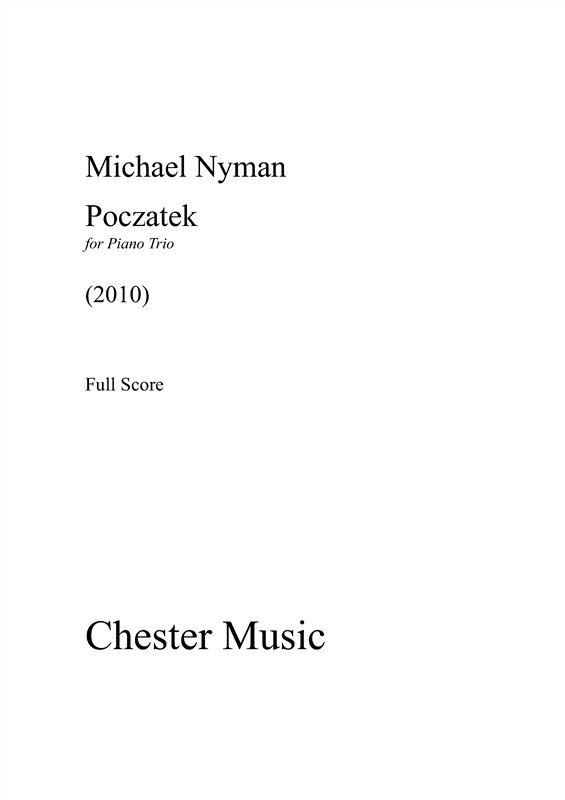 Michael Nyman: Poczatek Trio for Piano Trio: Piano Trio: Score and Parts