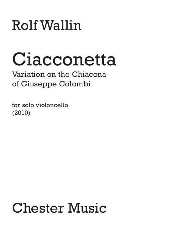 Rolf Wallin: Ciacconetta: Cello: Instrumental Work