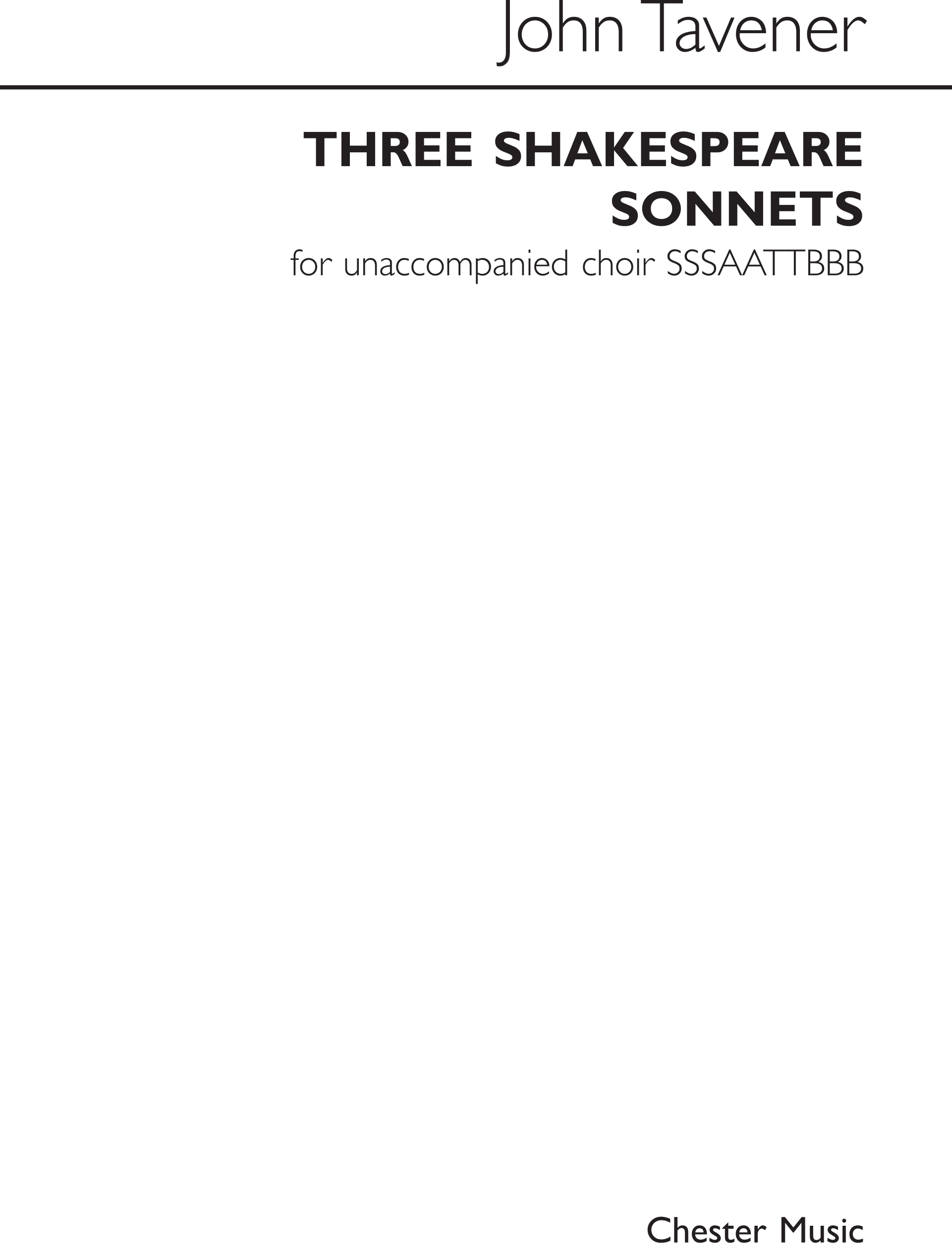 John Tavener: Three Shakespeare Sonnets: SATB: Vocal Score