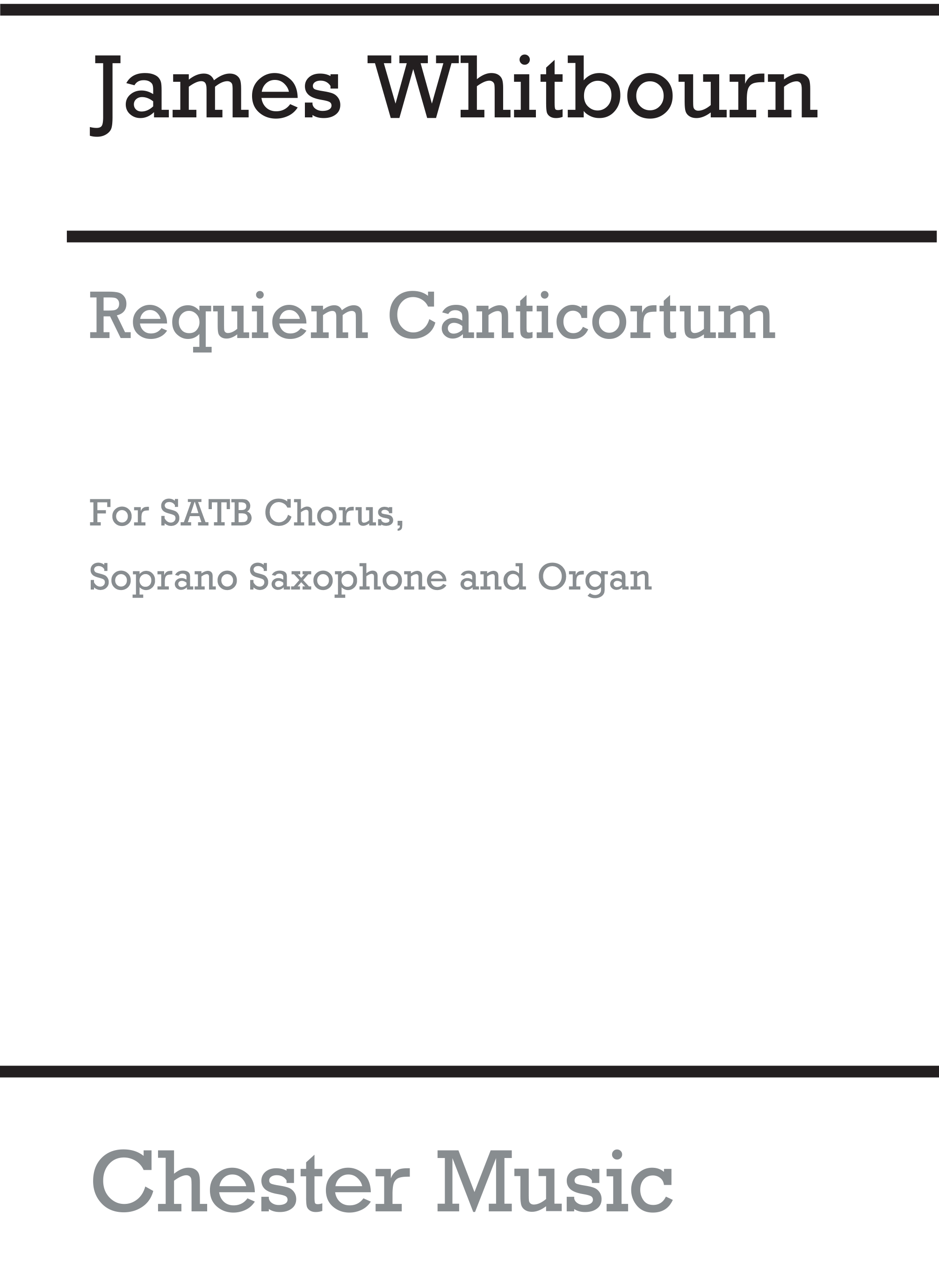 James Whitbourn: Requiem Canticorum: SATB: Vocal Score