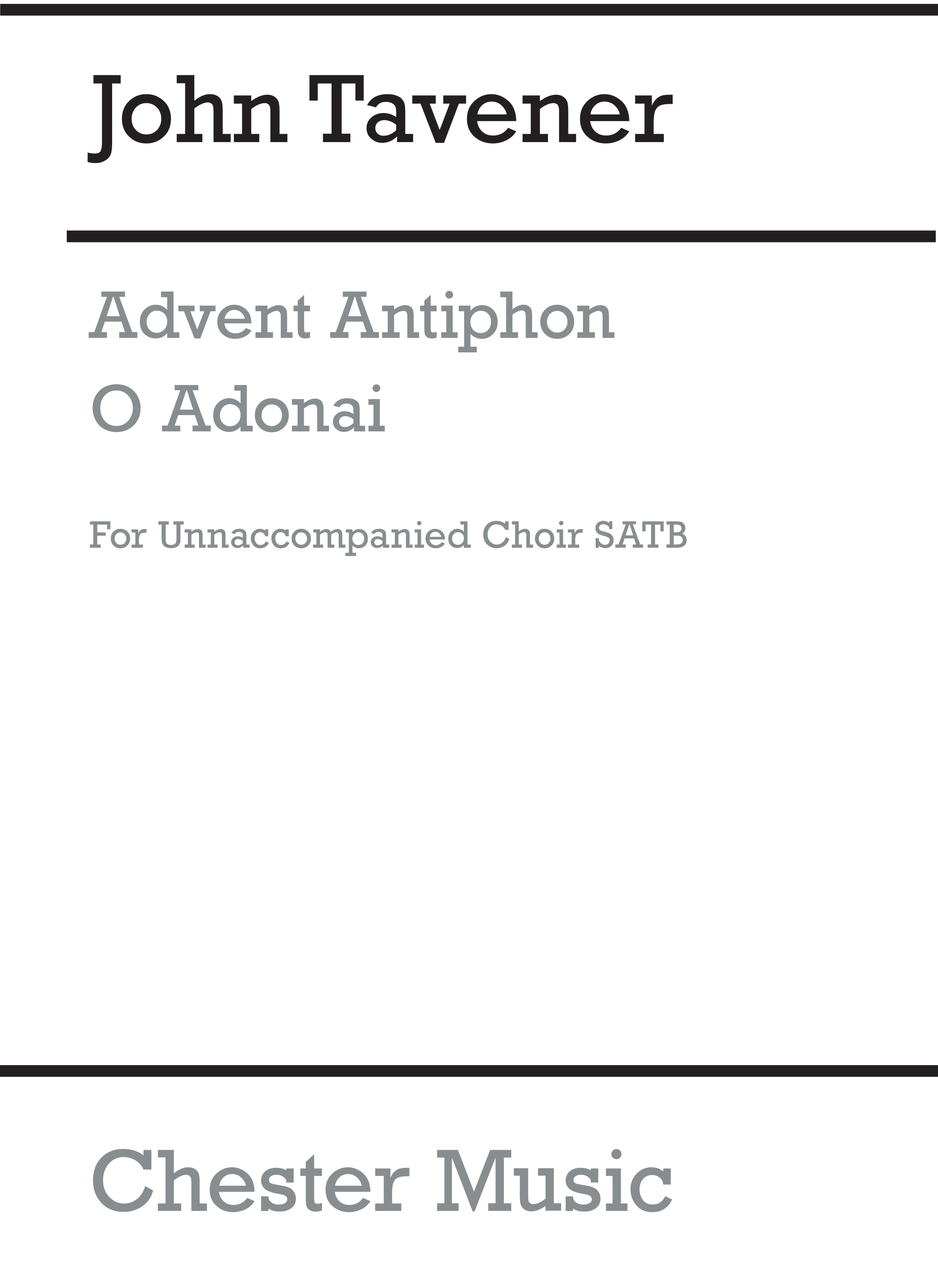 John Tavener: Advent Antiphon - O Adonai: SATB: Vocal Score