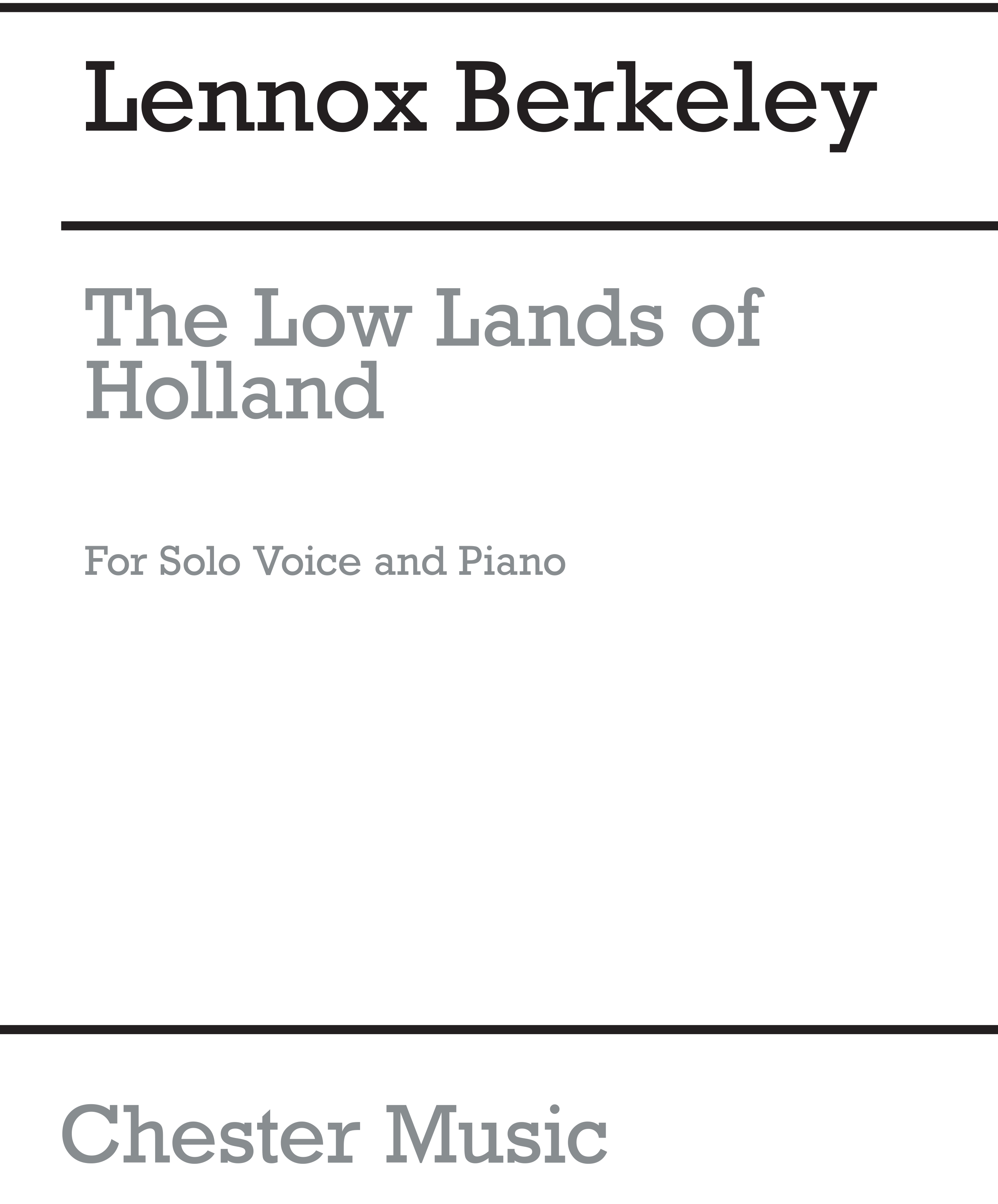 Lennox Berkeley: Low Lands Of Holland: Voice: Vocal Work