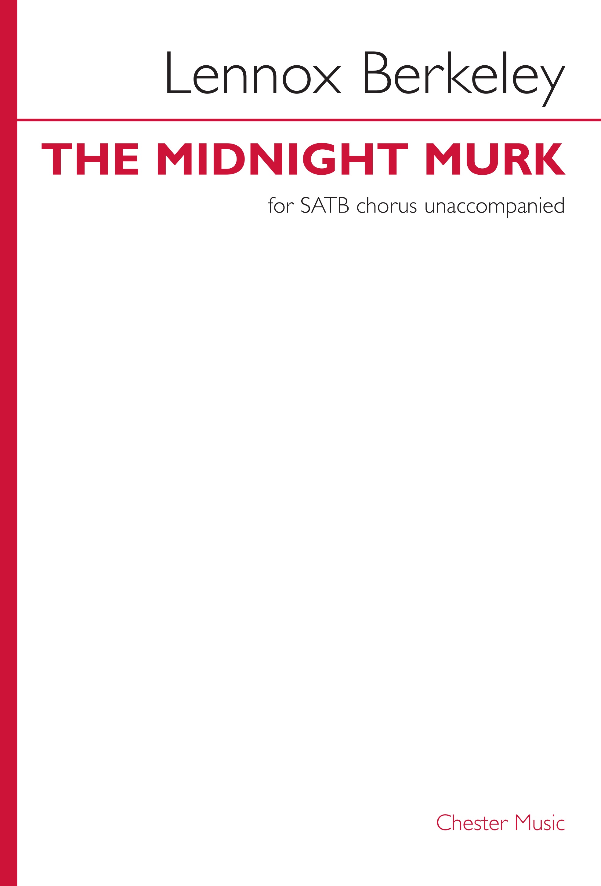 Lennox Berkeley: Midnight Murk: SATB: Vocal Score