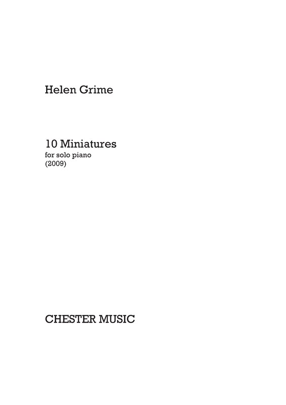 Helen Grime: 10 Miniatures for Solo Piano: Piano: Instrumental Work