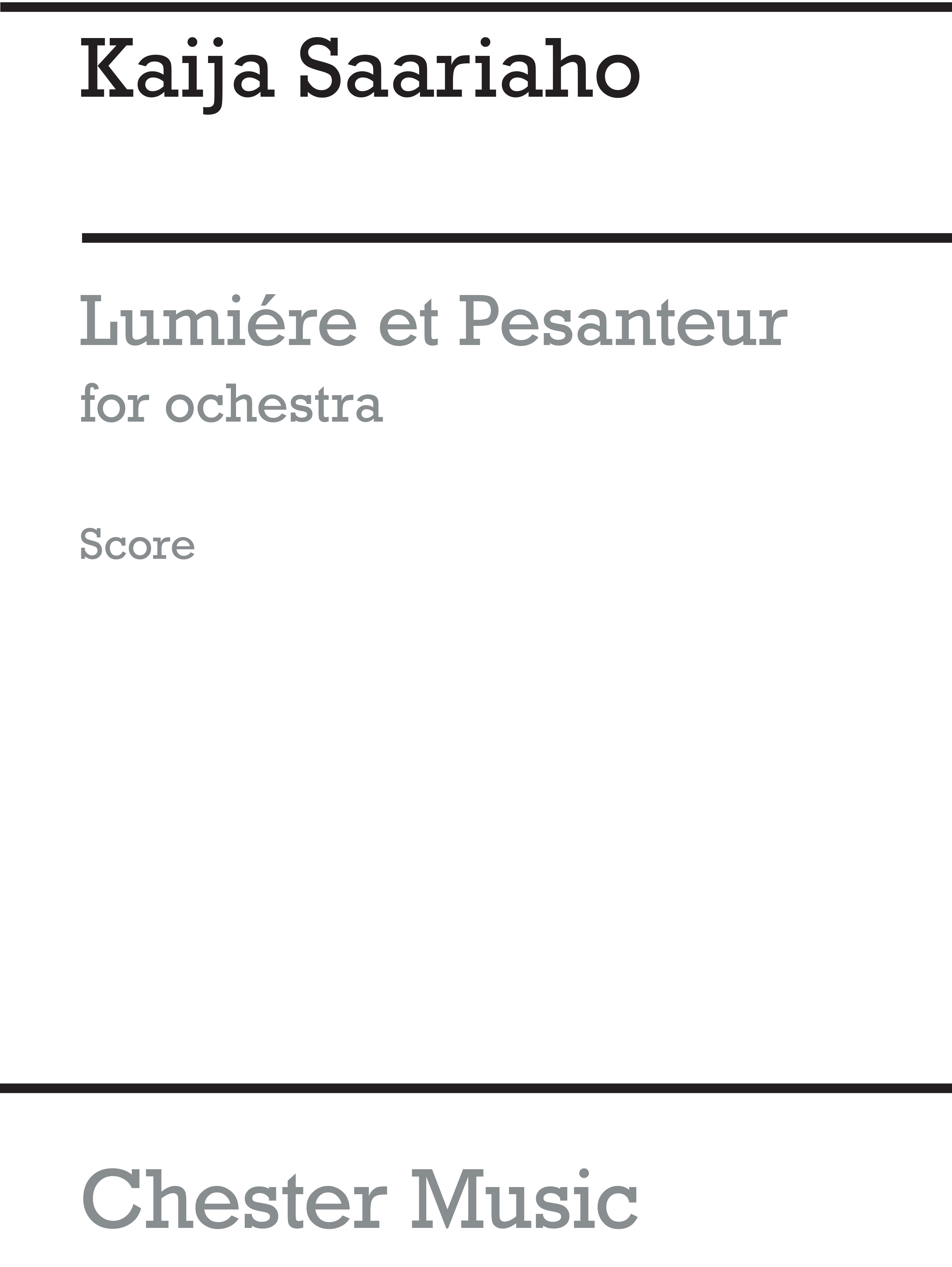 Kaija Saariaho: Lumière et Pesanteur: Orchestra: Score