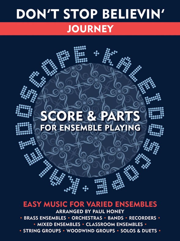 Johnston: Kaleidoscope: Don't Stop Believin': Flexible Band: Score and Parts