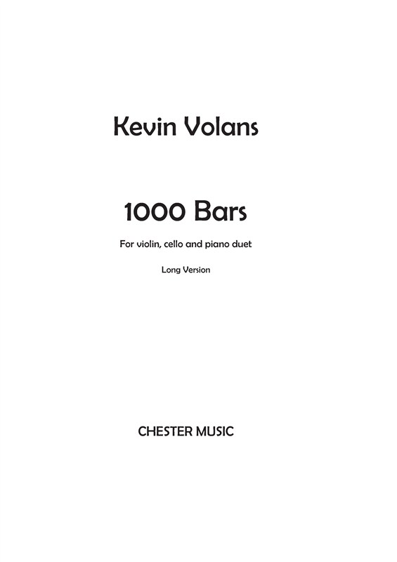 Kevin Volans: 1000 Bars (Long Version): Violin & Cello: Score and Parts