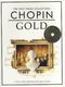 Frédéric Chopin: The Easy Piano Collection Chopin Gold (CD Edition): Piano: