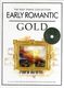 The Easy Piano Collection: Early Romantic Gold: Easy Piano: Instrumental Album