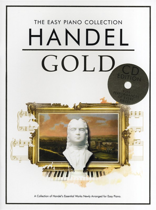 Georg Friedrich Händel: The Easy Piano Collection Handel Gold (CD Edition): Easy