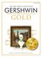 George Gershwin: The Easy Piano Collection: Gershwin Gold (CD Ed.): Easy Piano: