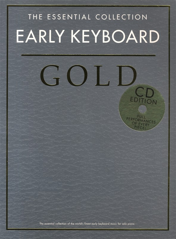 The Essential Collection Early Keyboard Gold CD Ed: Piano: Instrumental Album