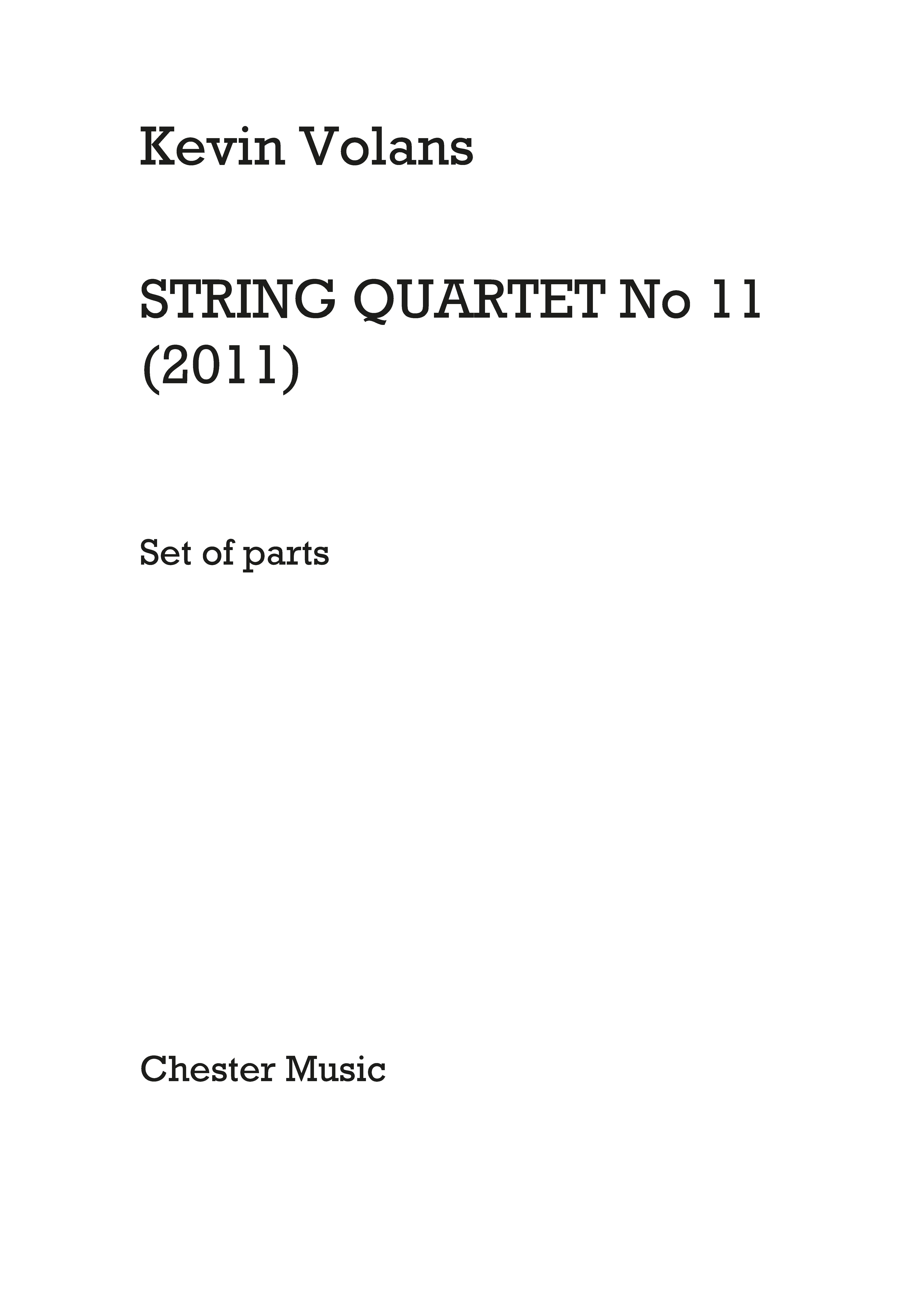 Kevin Volans: String Quartet No.11: String Quartet: Parts