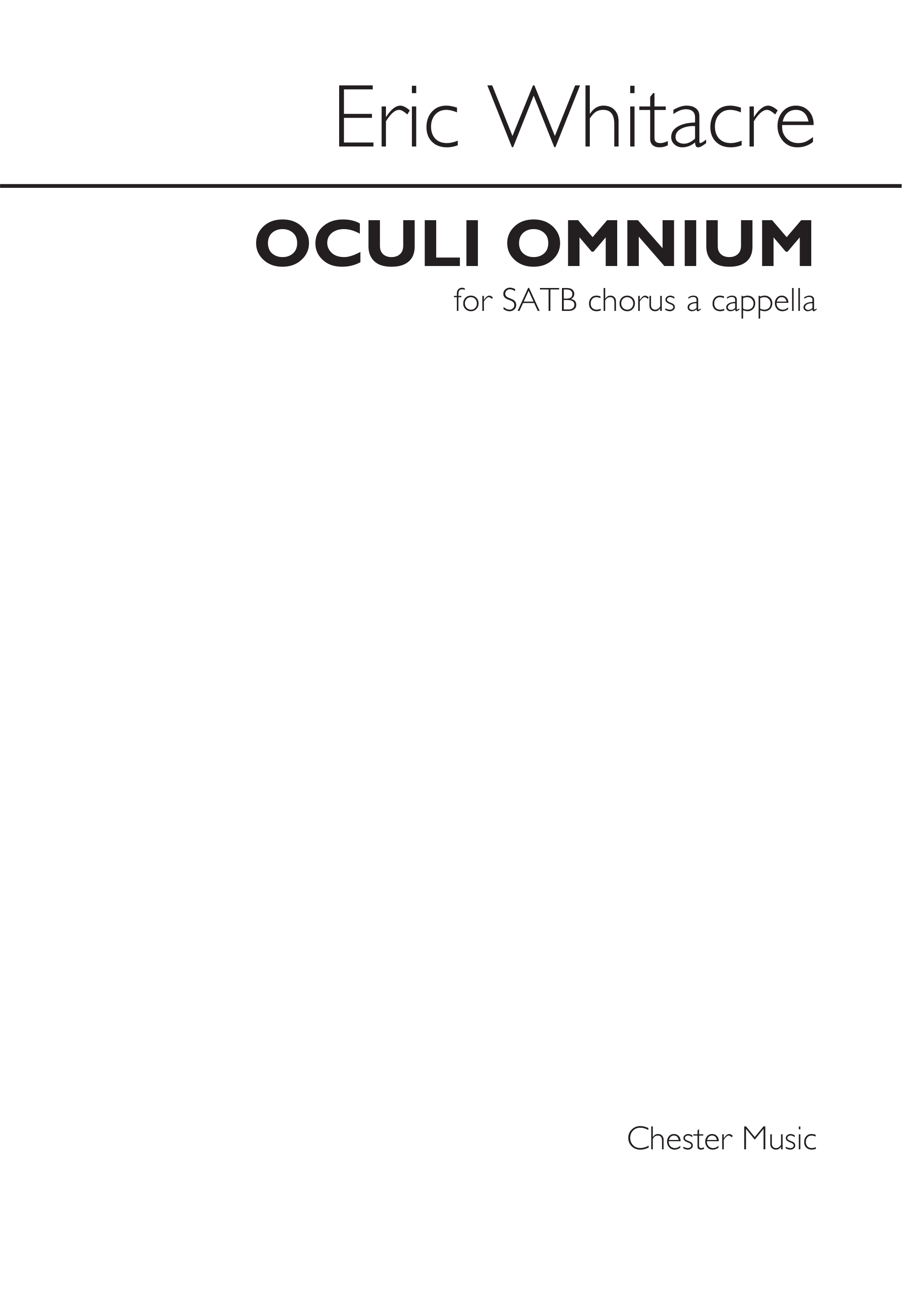 Eric Whitacre: Oculi Omnium: SATB: Vocal Score