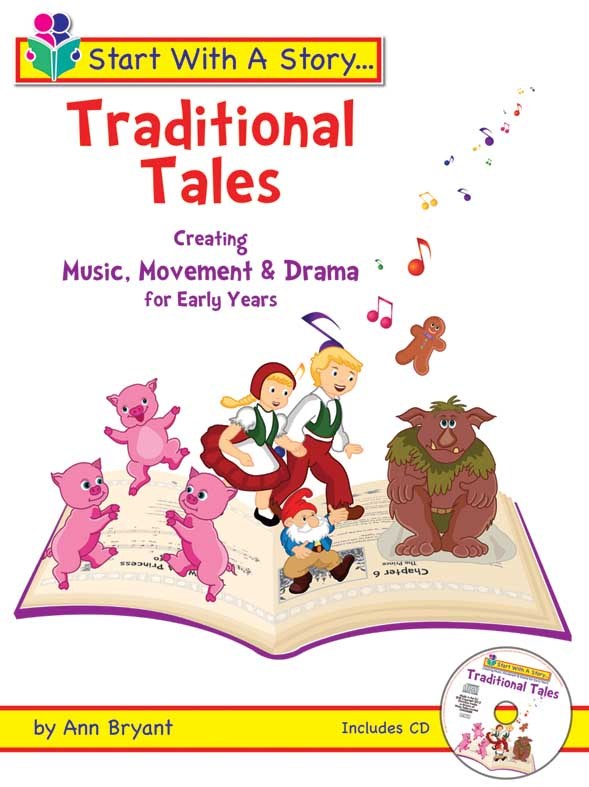 Ann Bryant: Start With A Story - Traditional Tales: Melody  Lyrics & Chords: