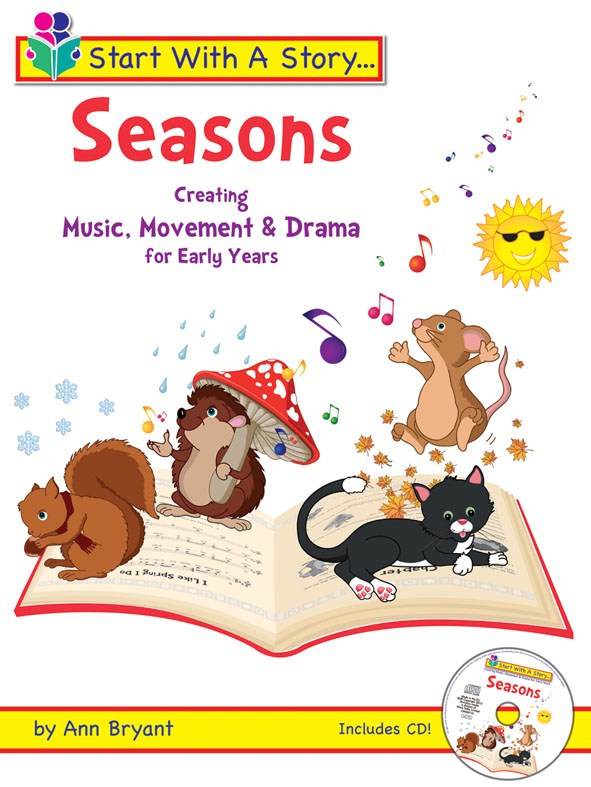 Ann Bryant: Start With A Story - Seasons: Melody  Lyrics & Chords: Classroom