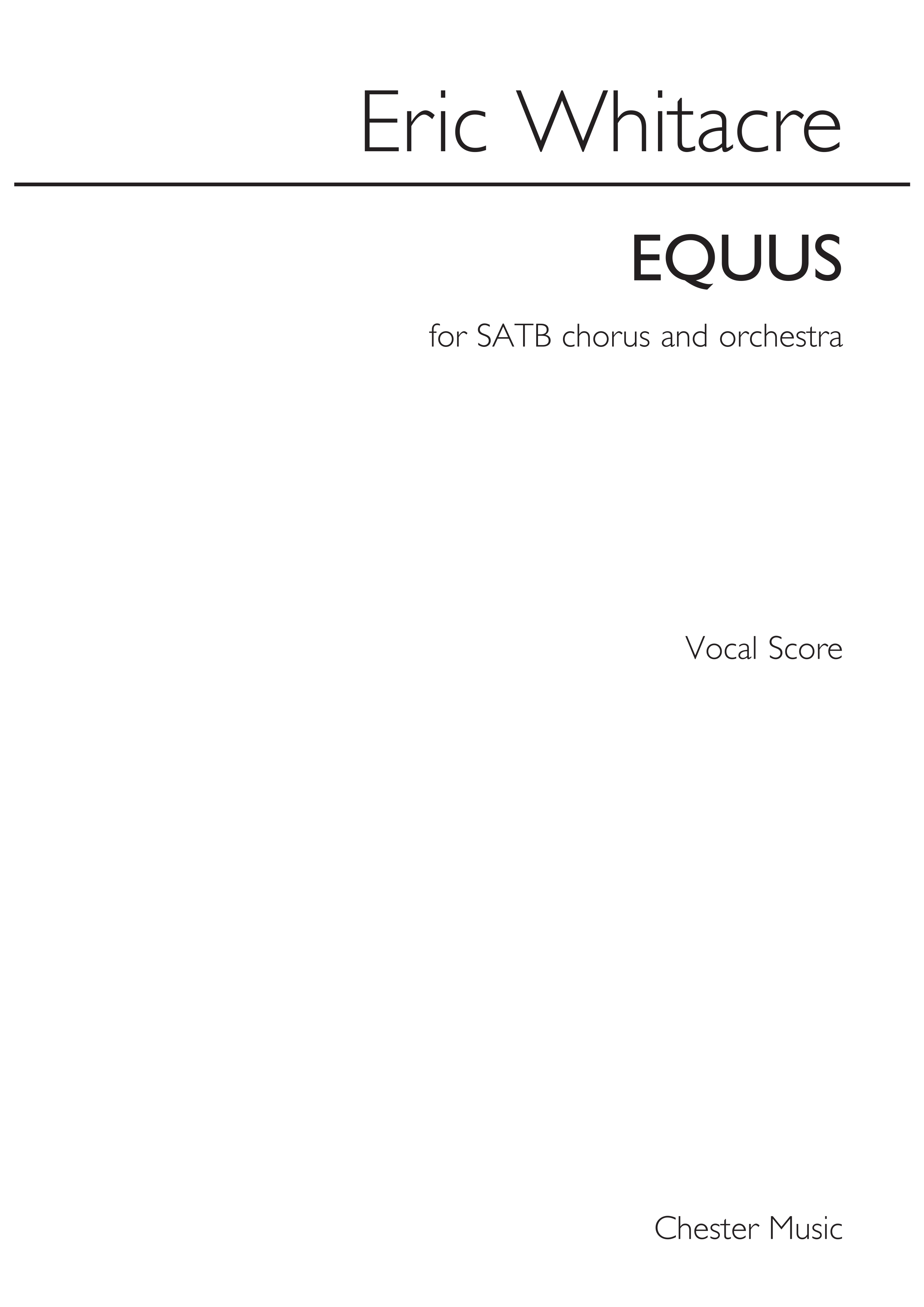 Eric Whitacre: Equus: SATB: Vocal Score